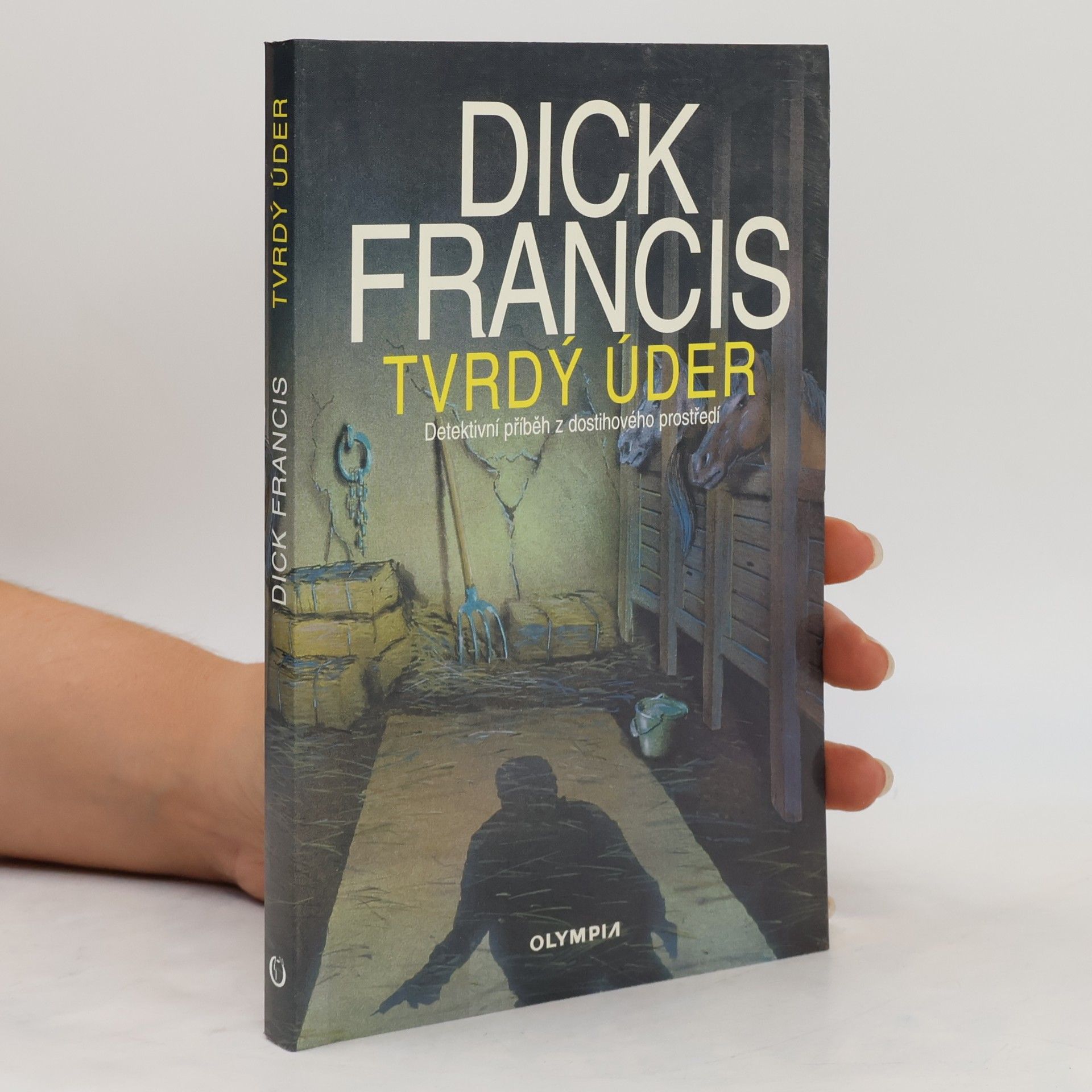 Dick Francis Tvrdý úder