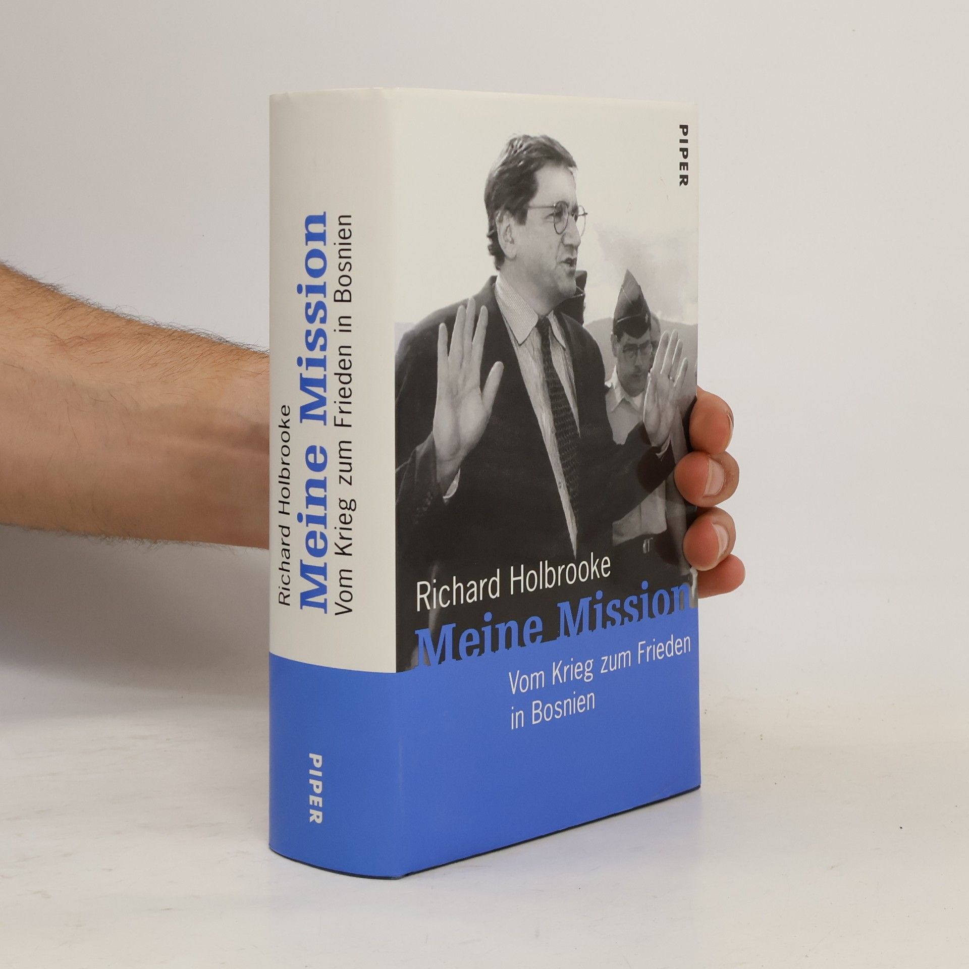 Richard C. Holbrooke Meine Mission