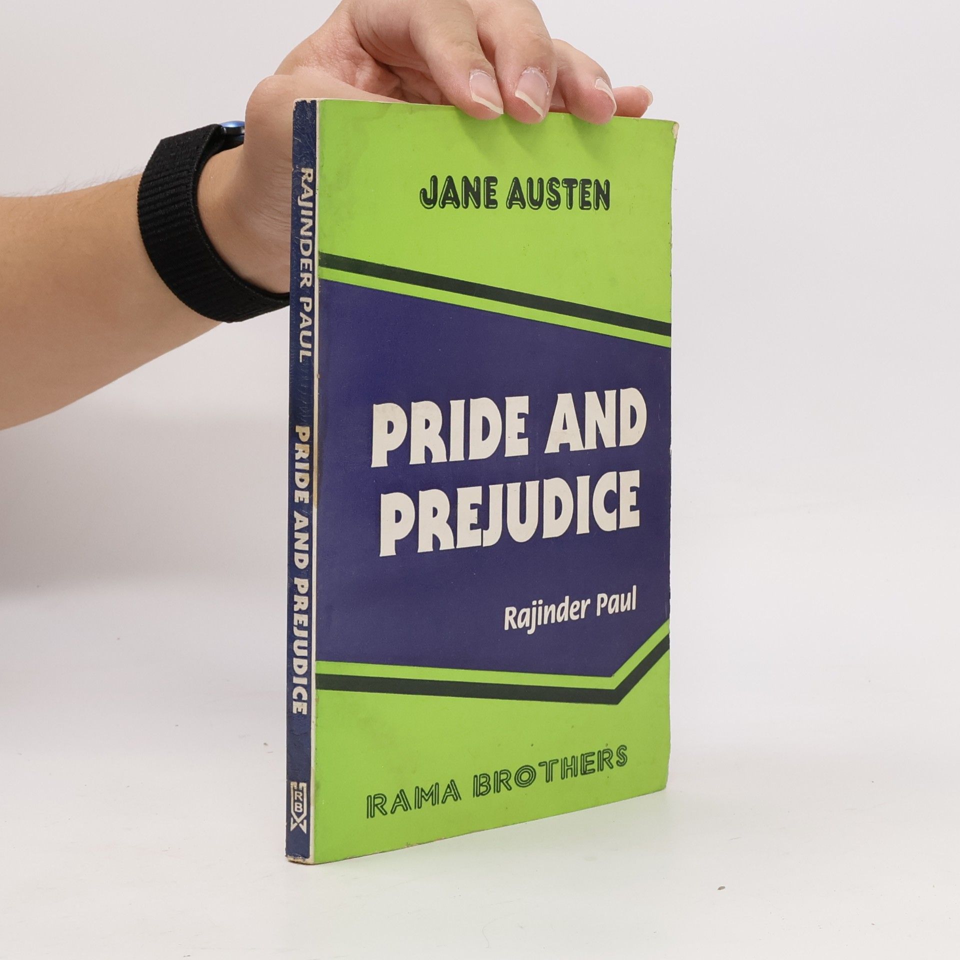 Rajinder Paul Pride and Prejudice: A Play