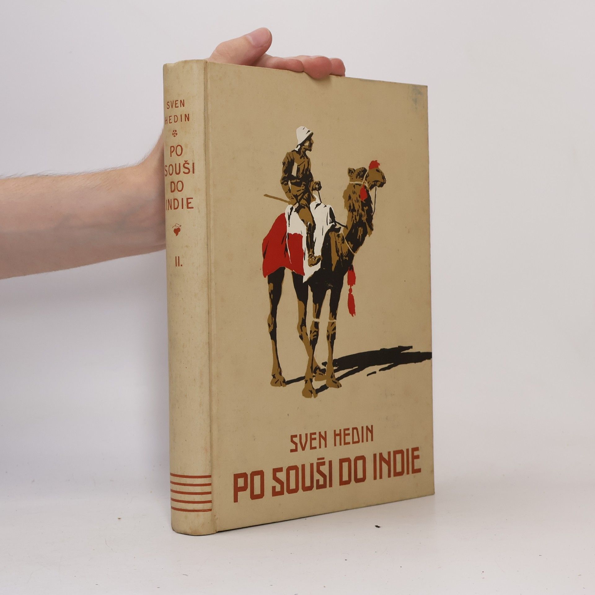 Rudolf Tošner Po souši do Indie, Persií, Seistánem a Beludžistánem. Svazek druhý