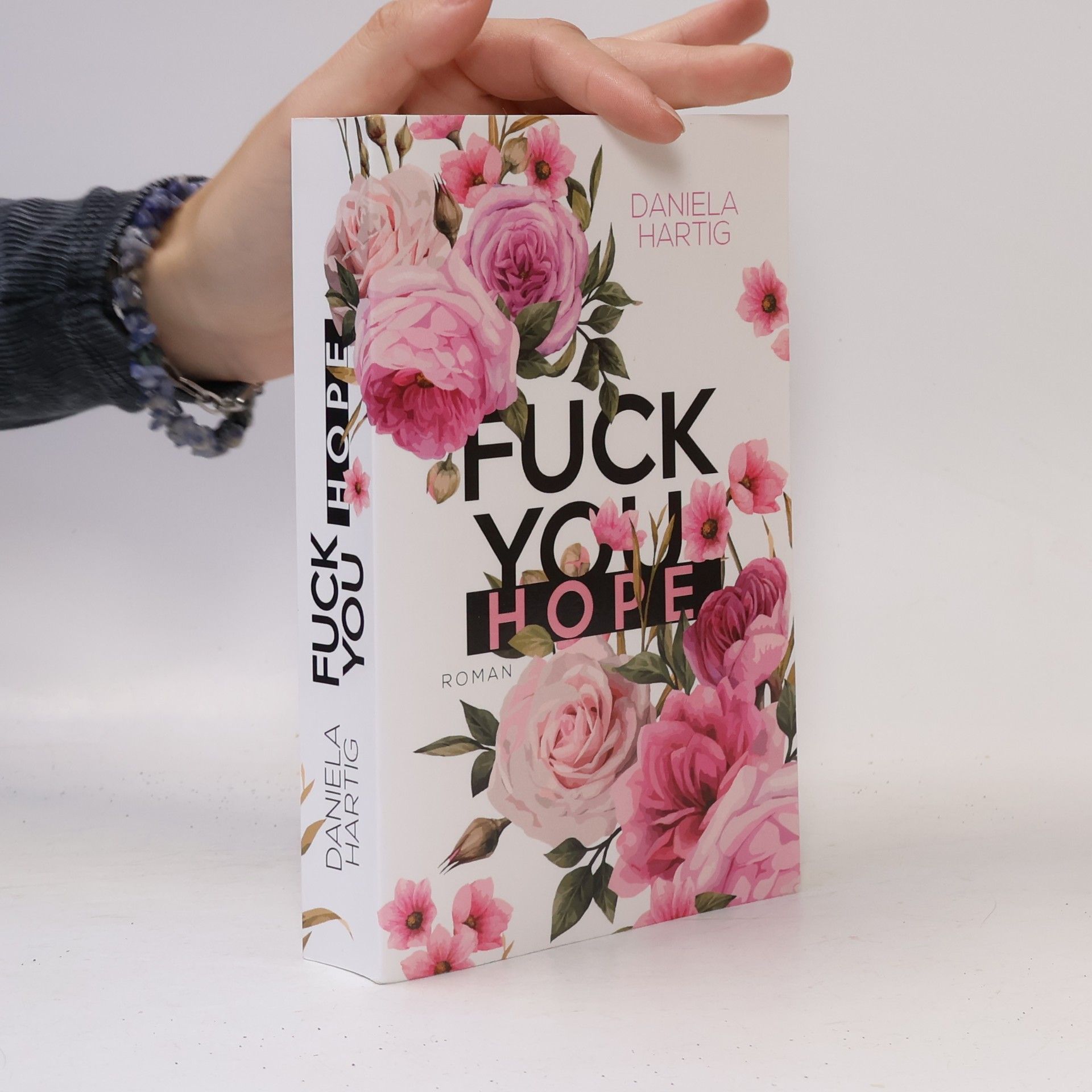 Daniela Hartig Fuck you, Hope