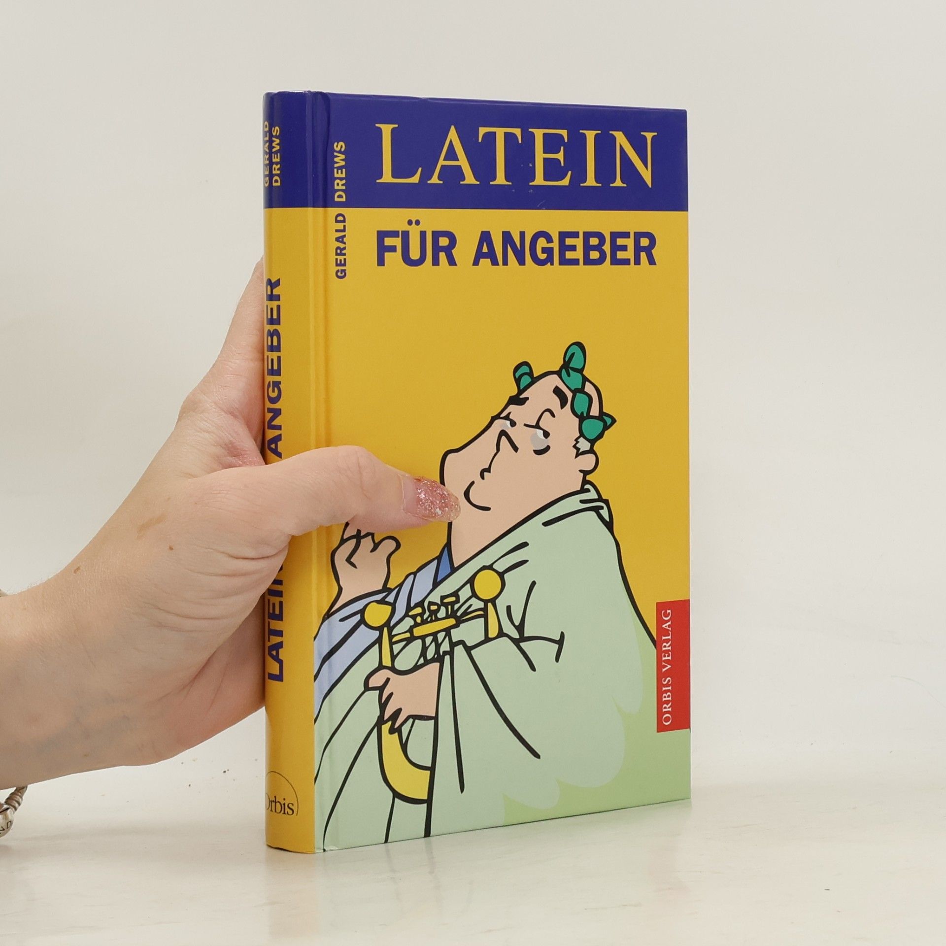 Gerald Drews Latein für Angeber
