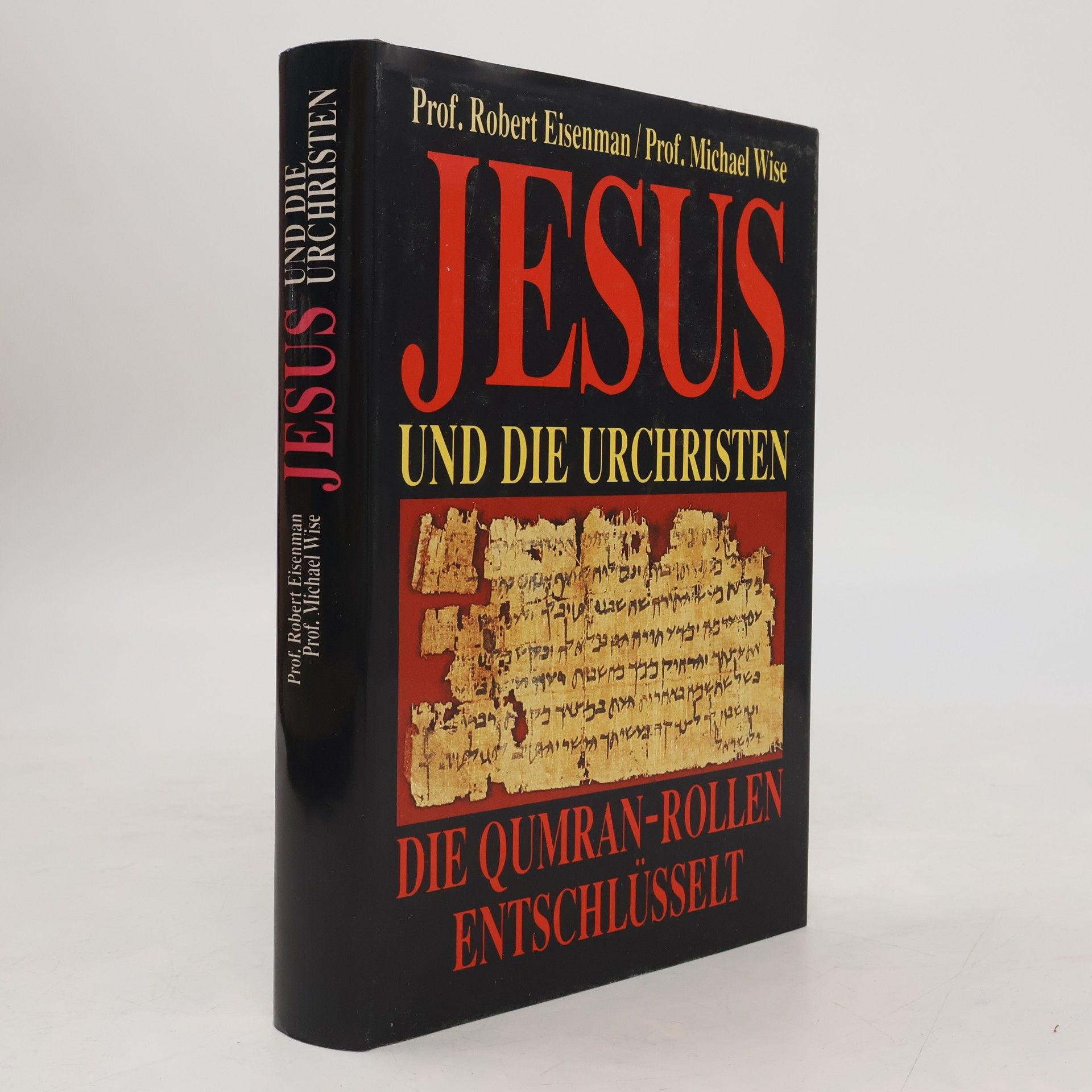Robert H. Eisenman Jesus und die Urchristen