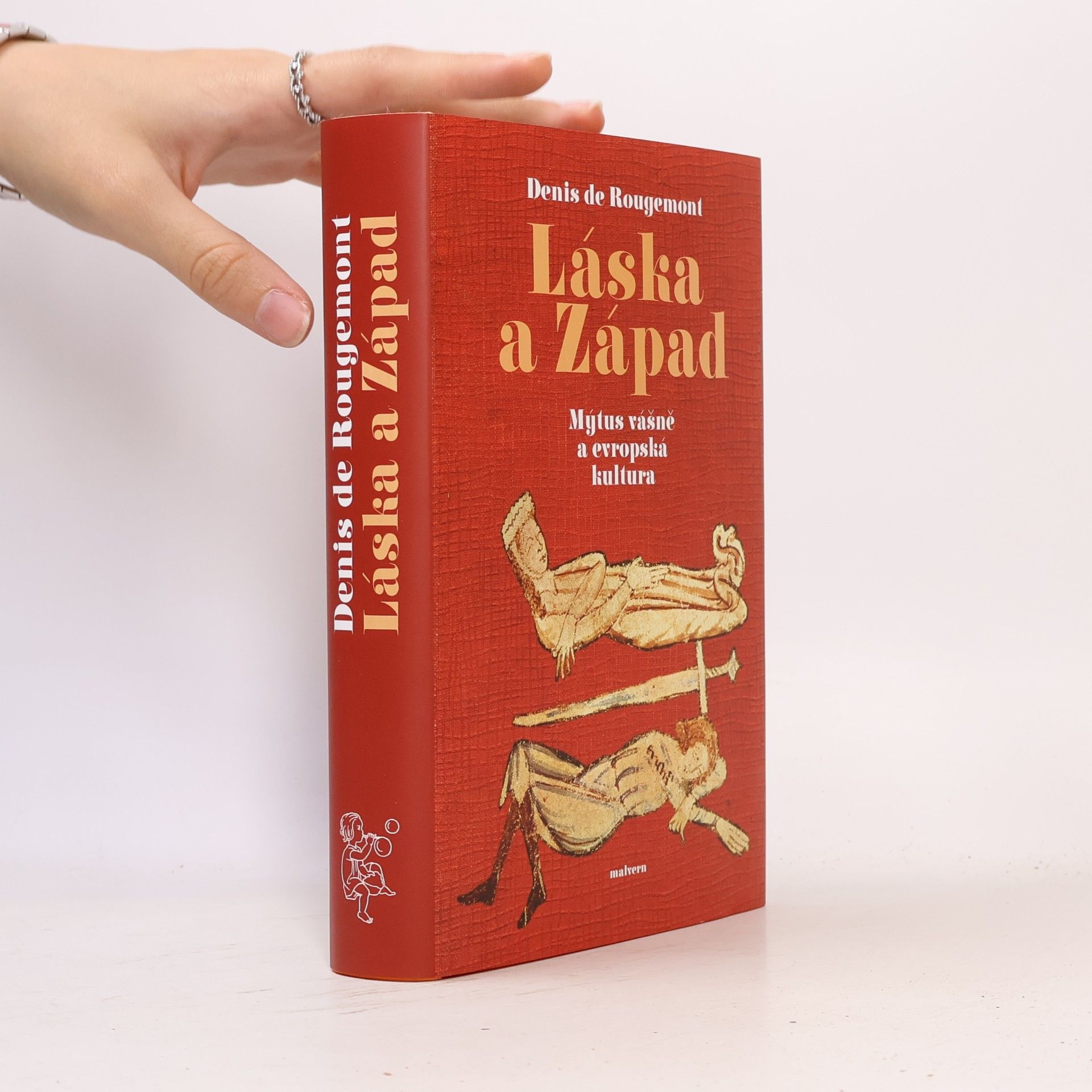 Láska a západ: Mýtus vášně a evropská kultura