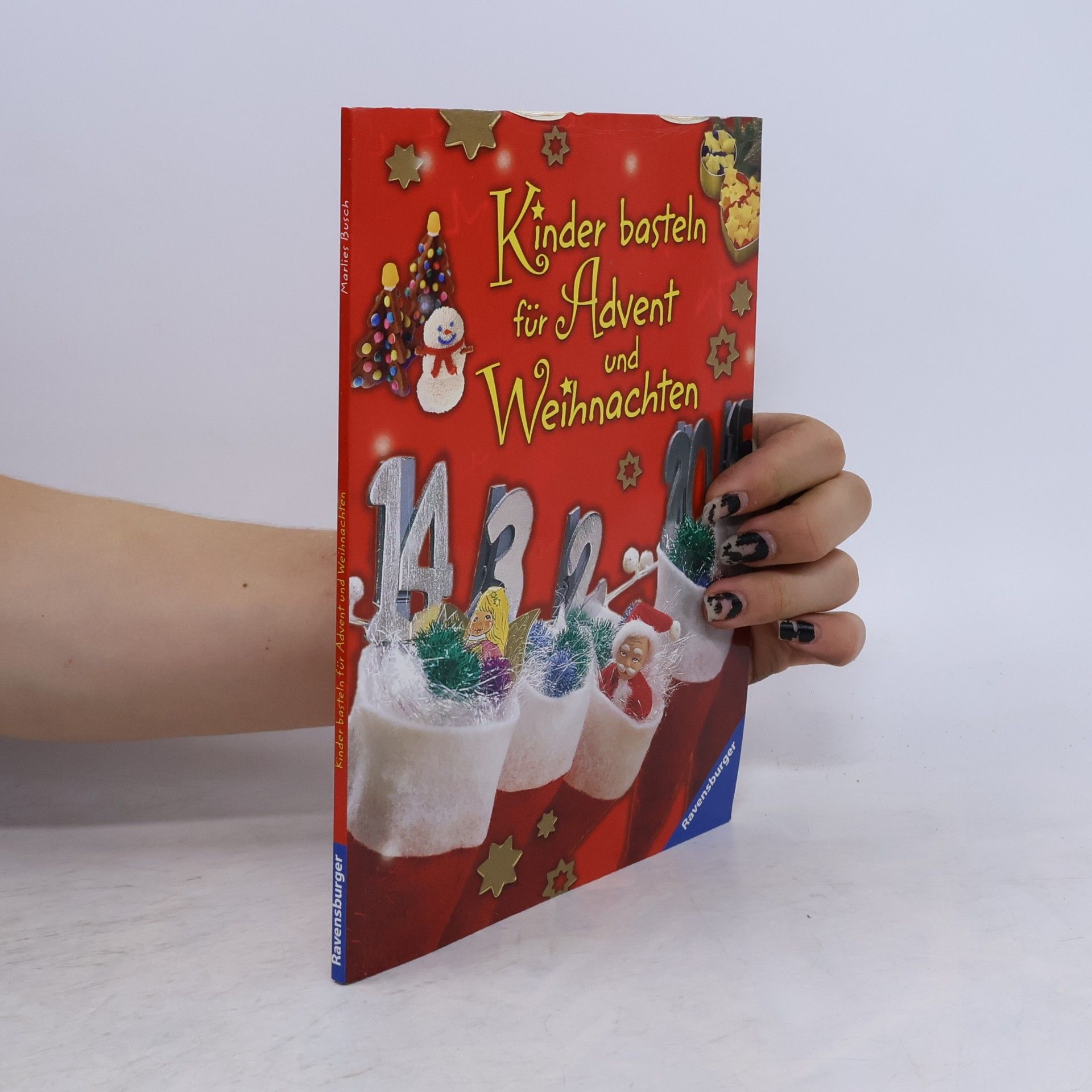 Marlies Busch Kinder basteln für Advent und Weihnachten