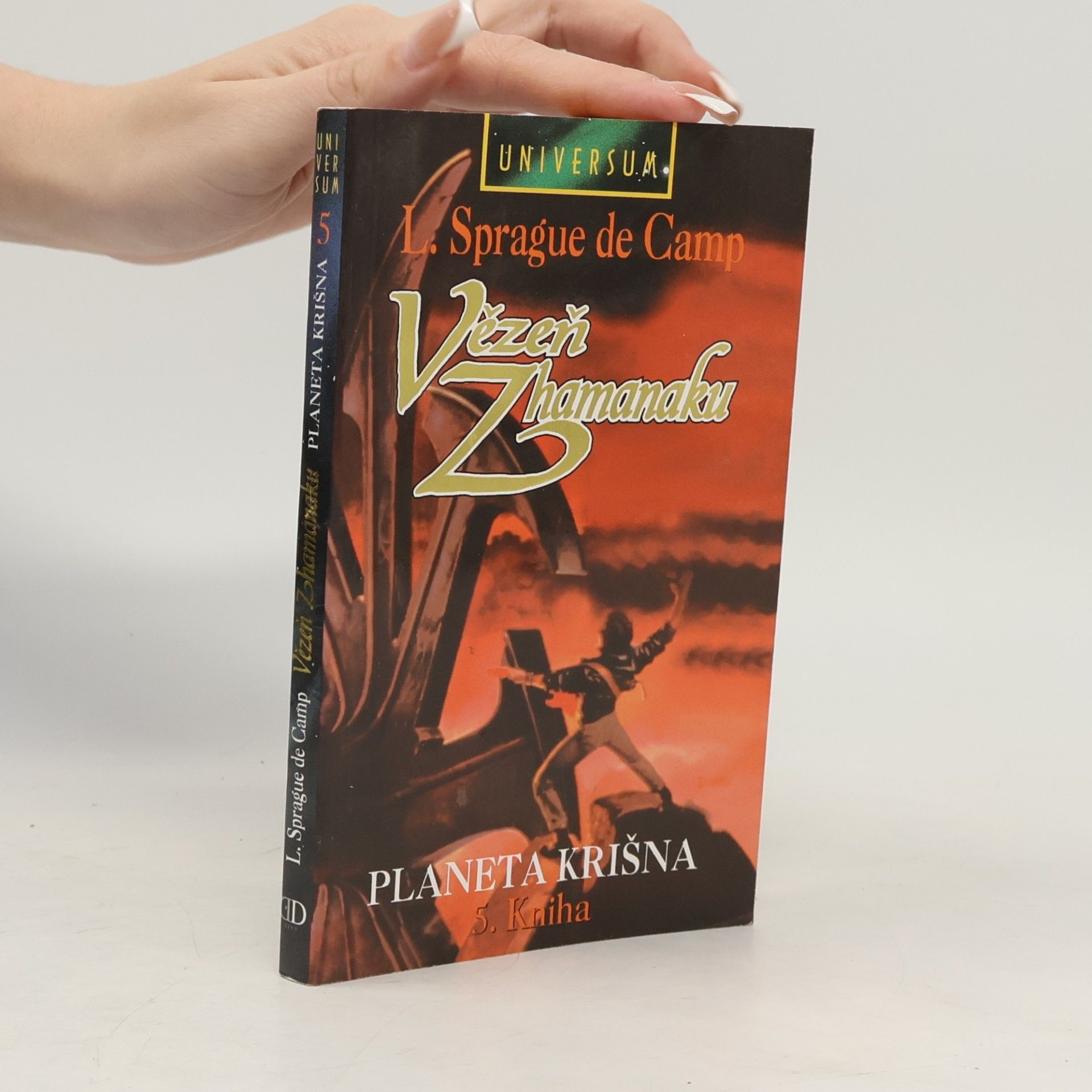 L. Sprague de Camp Planeta Krišna. 5. kniha, Vězeň Zhamanaku