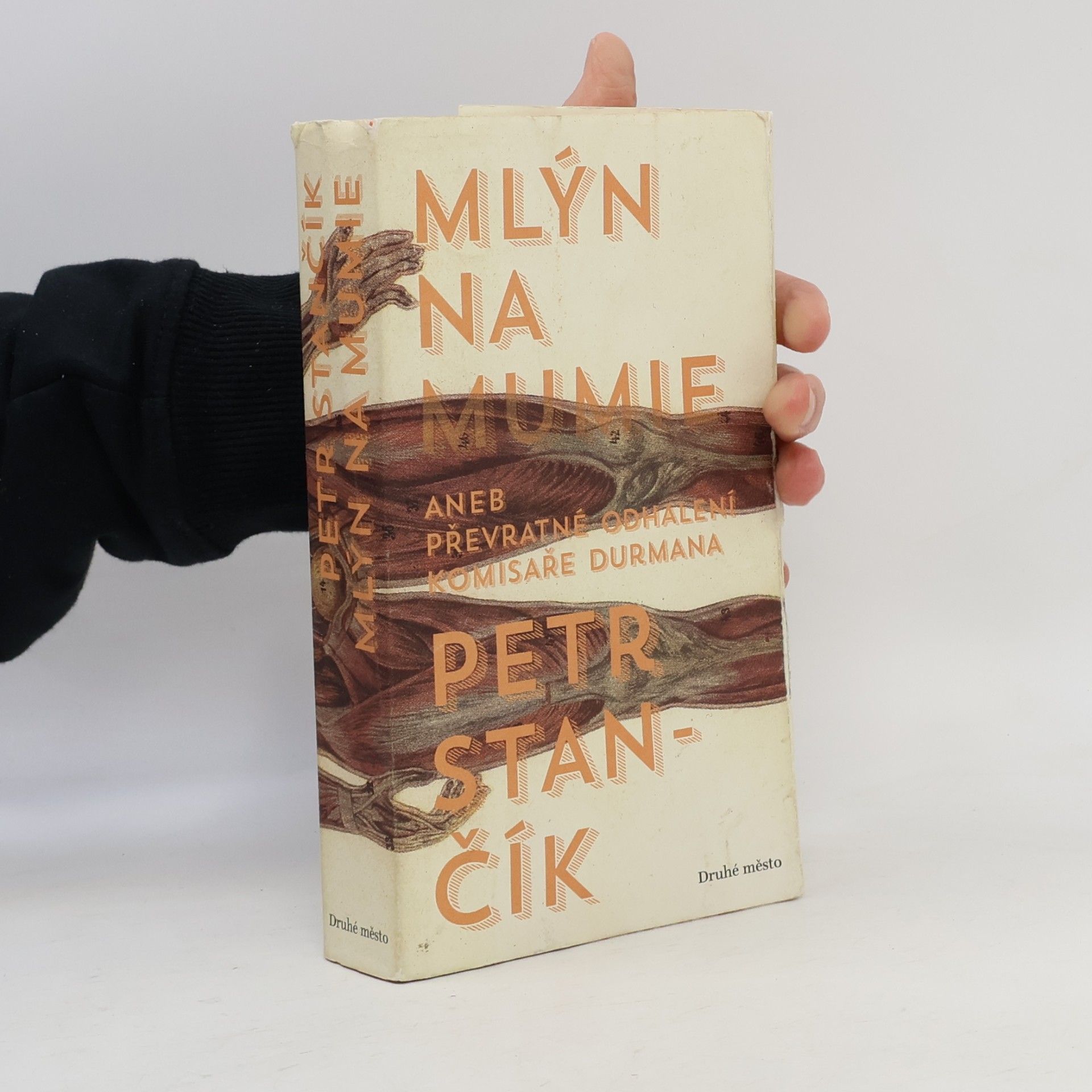 Petr Stančík Mlýn na mumie