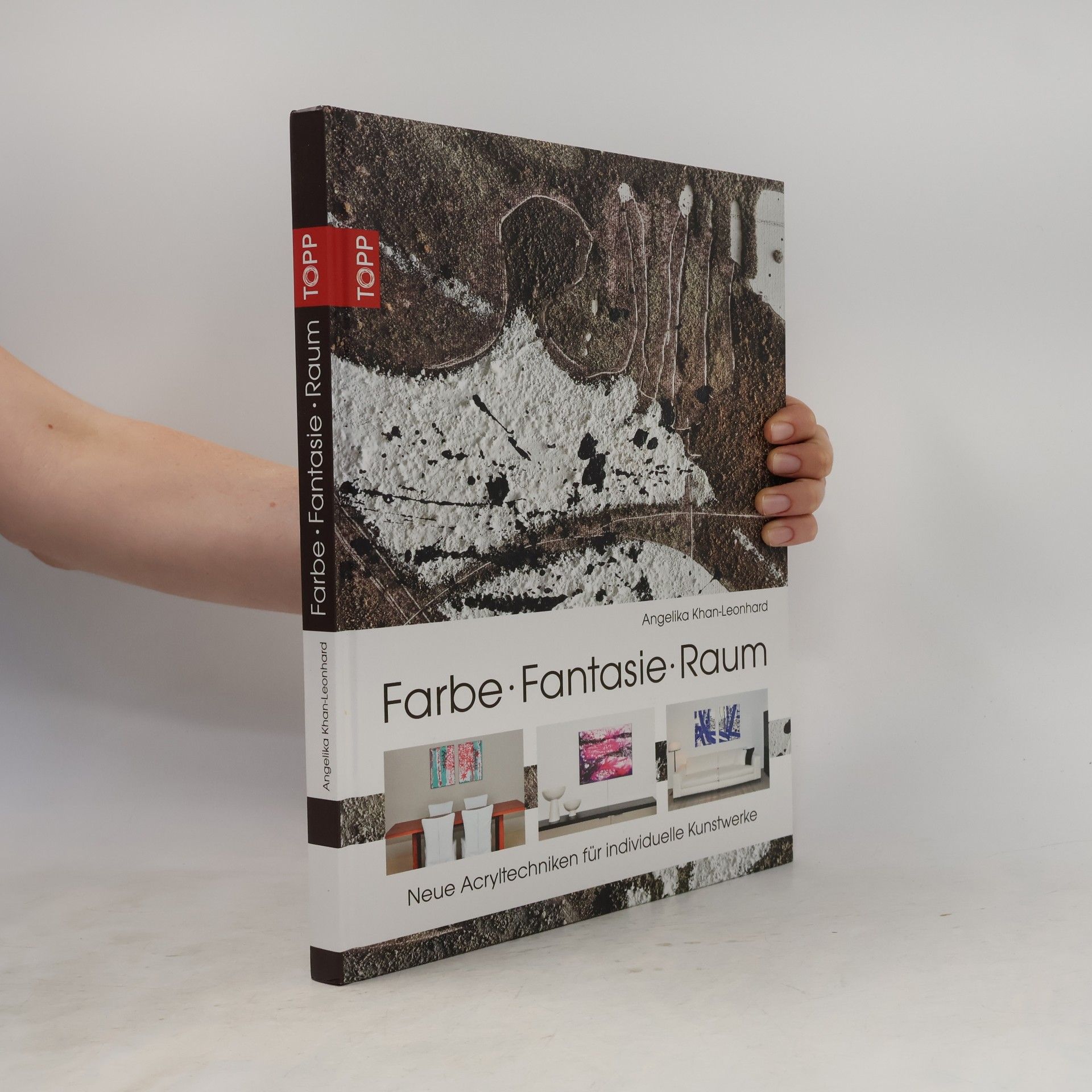 Angelika Khan-Leonhard Farbe, Fantasie, Raum