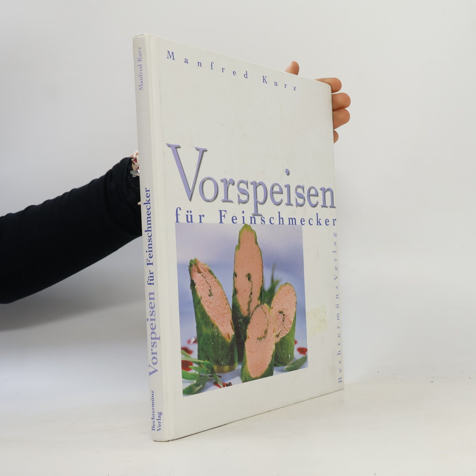 Manfred Kurz Vorspeisen für Feinschmecker
