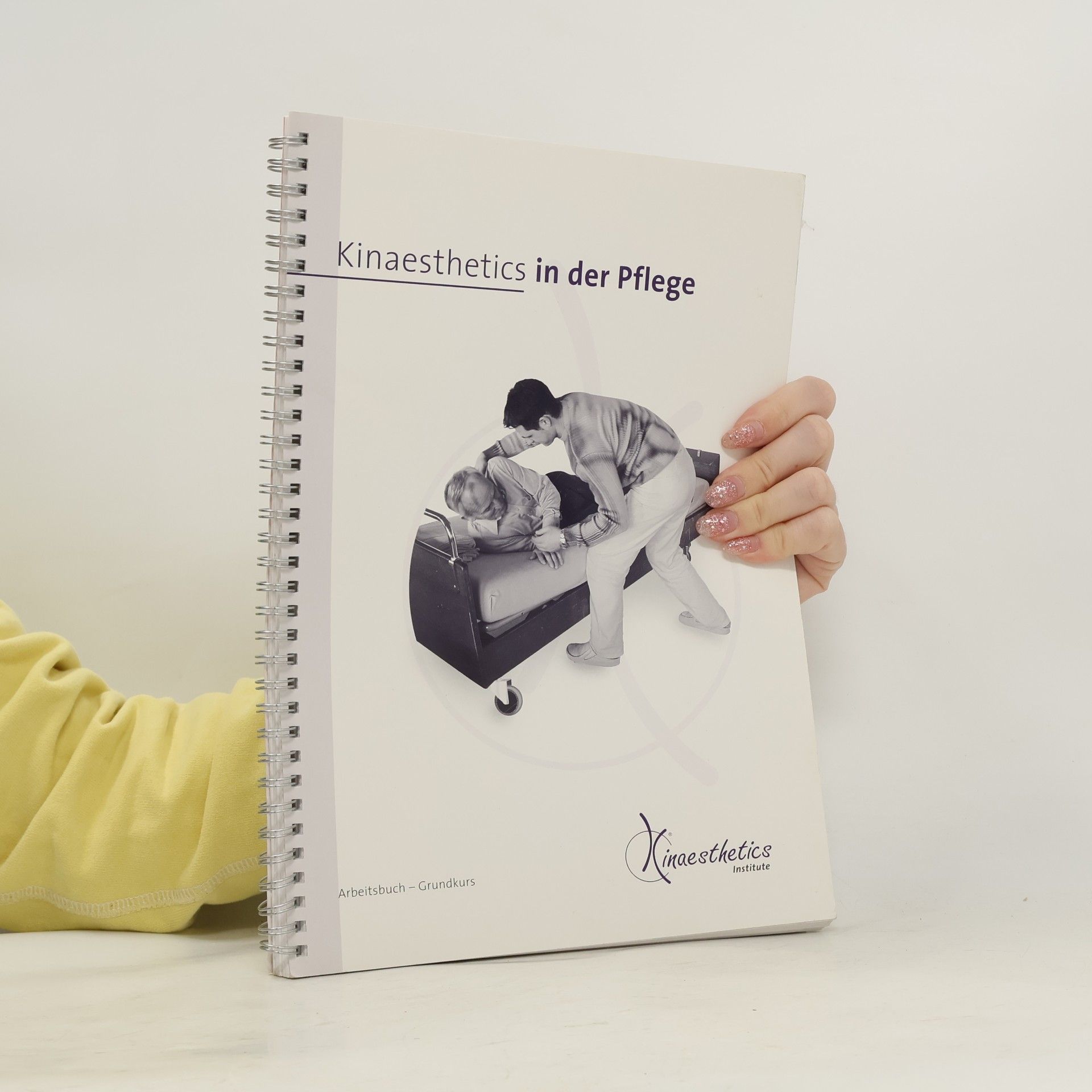 Ulrike Resch-Kröll Kinaesthetics in der Pflege