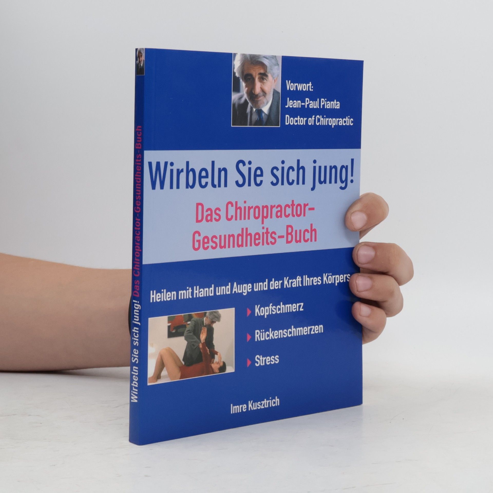 Imre Kusztrich Wirbeln Sie sich jung!