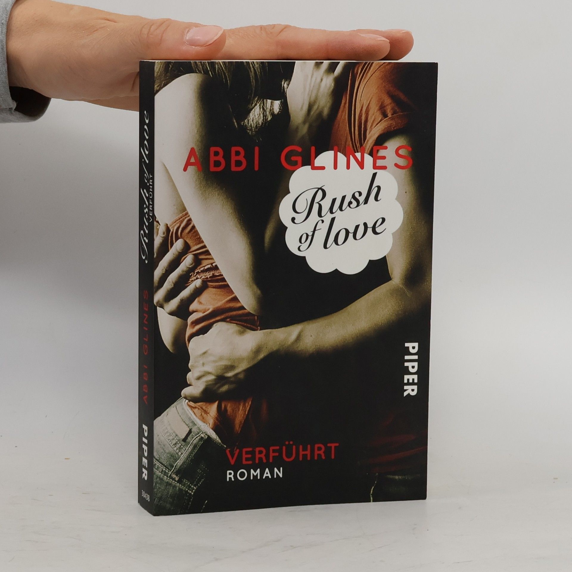 Abbi Glines Rush of Love. Verführt