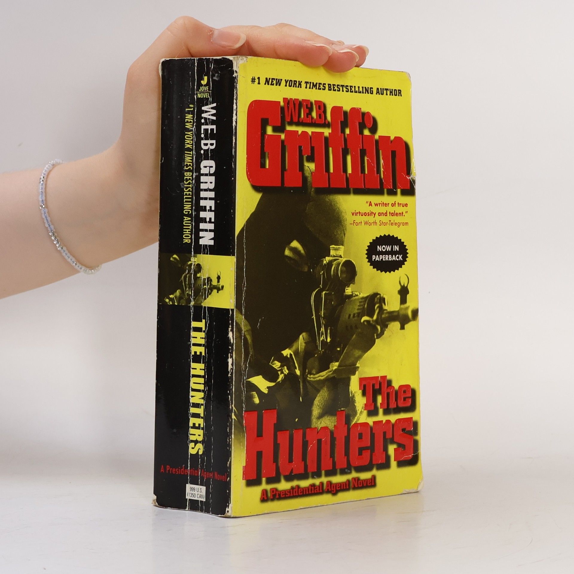 W.E.B. Griffin A Presidential Agent Novel: The Hunters