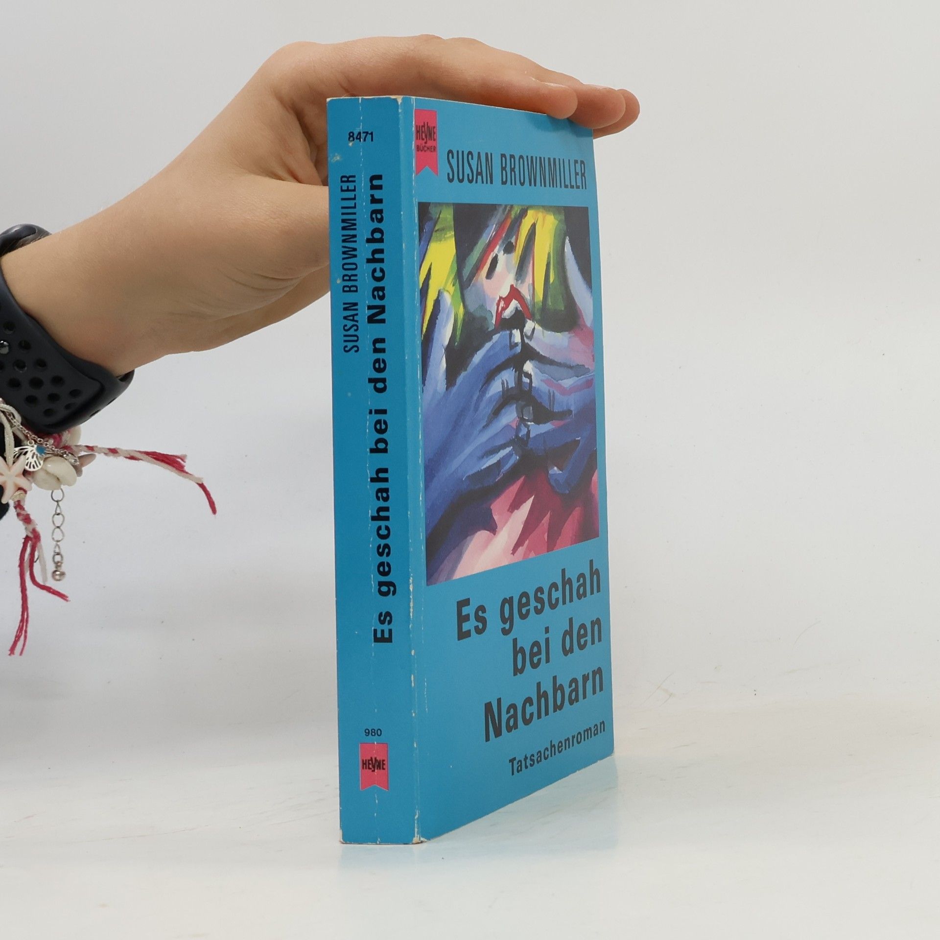 Susan Brownmiller Es geschah bei den Nachbarn