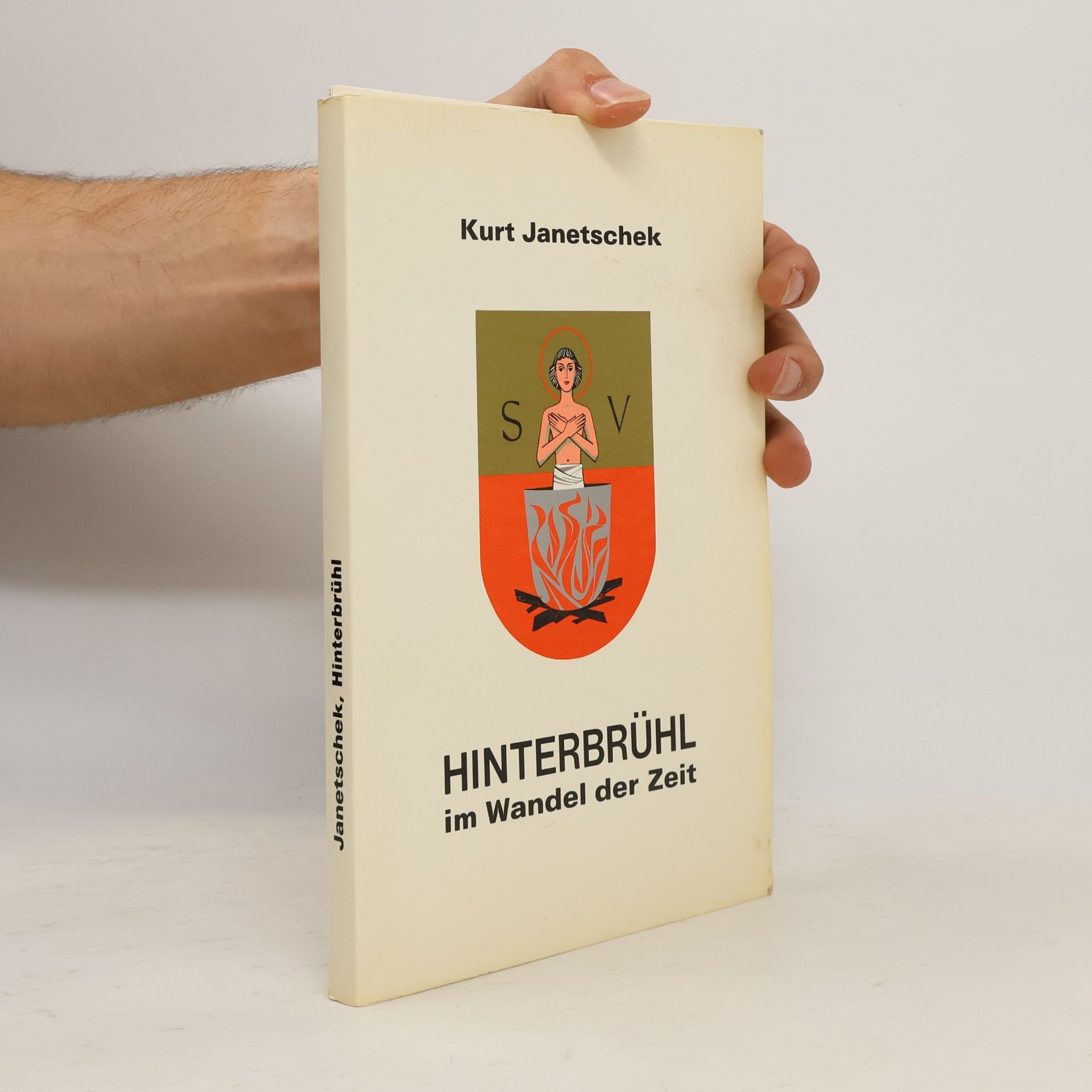 Kurt Janetschek Hinterbrühl im Wandel der Zeit
