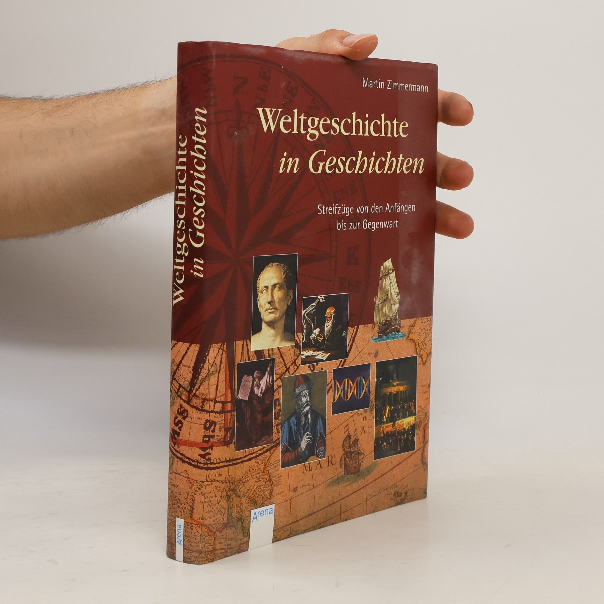 Martin Zimmermann Weltgeschichte in Geschichten