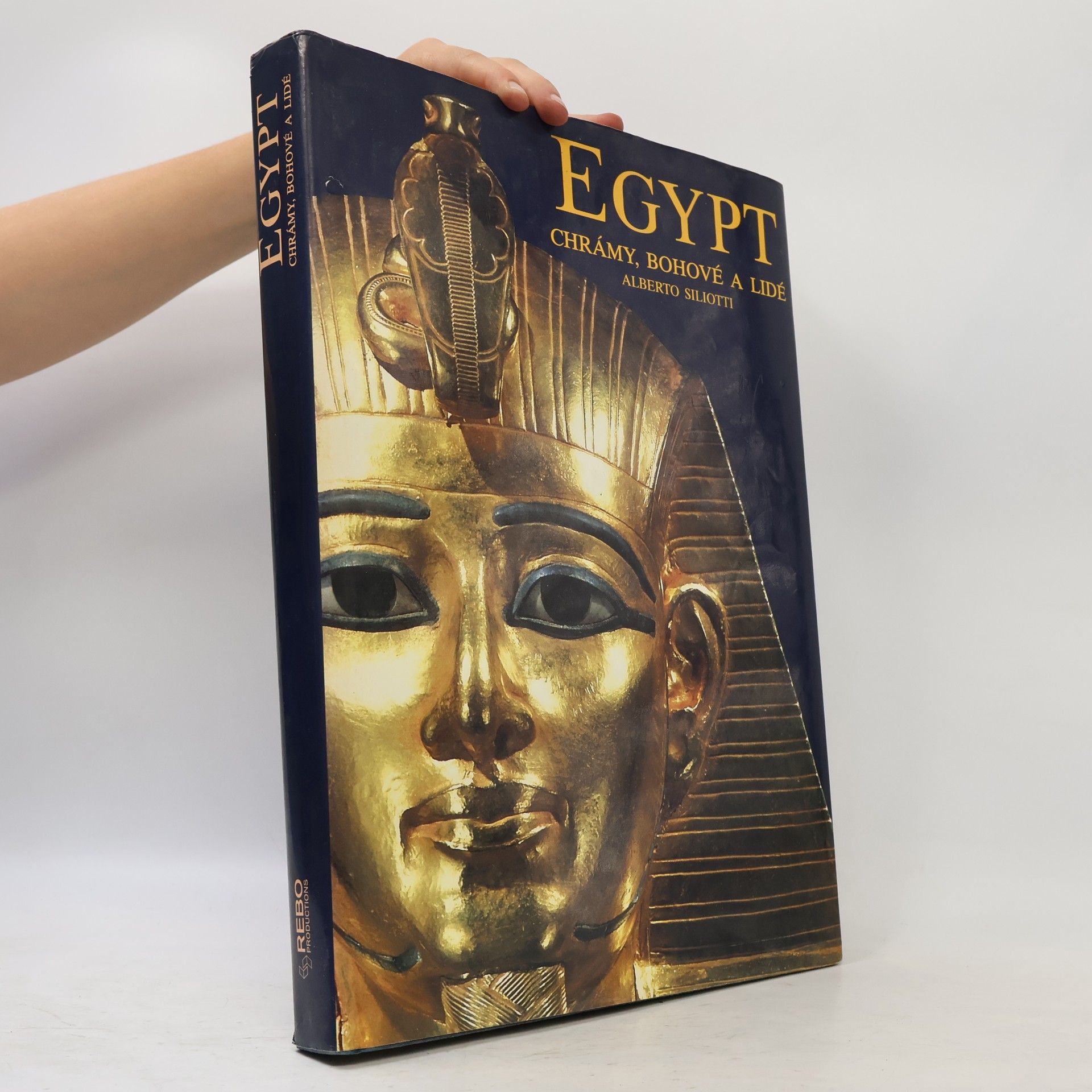 Alberto Siliotti Egypt. Chrámy, bohové a lidé
