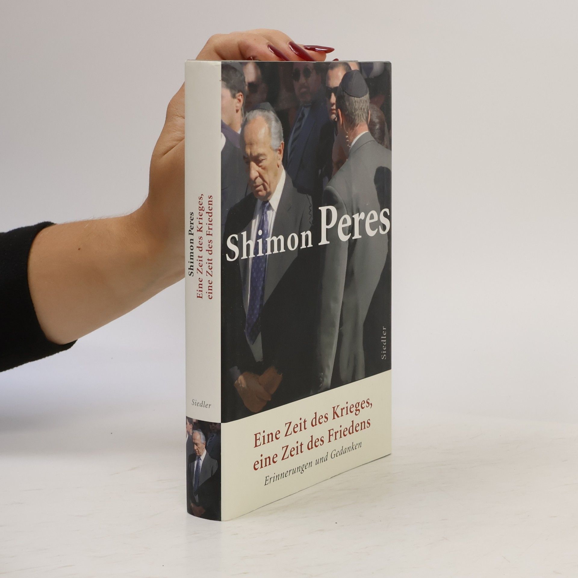 Shimon Peres Eine Zeit für den Krieg, eine Zeit für den Frieden