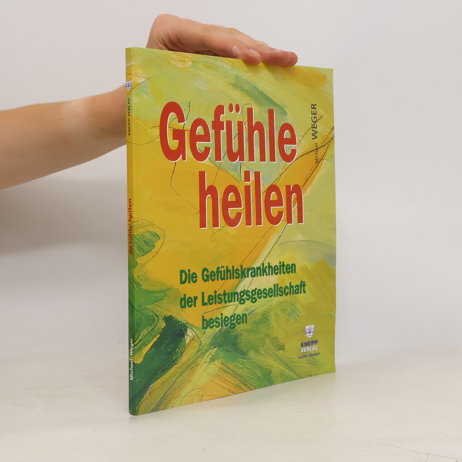 Michael Weger Gefühle heilen