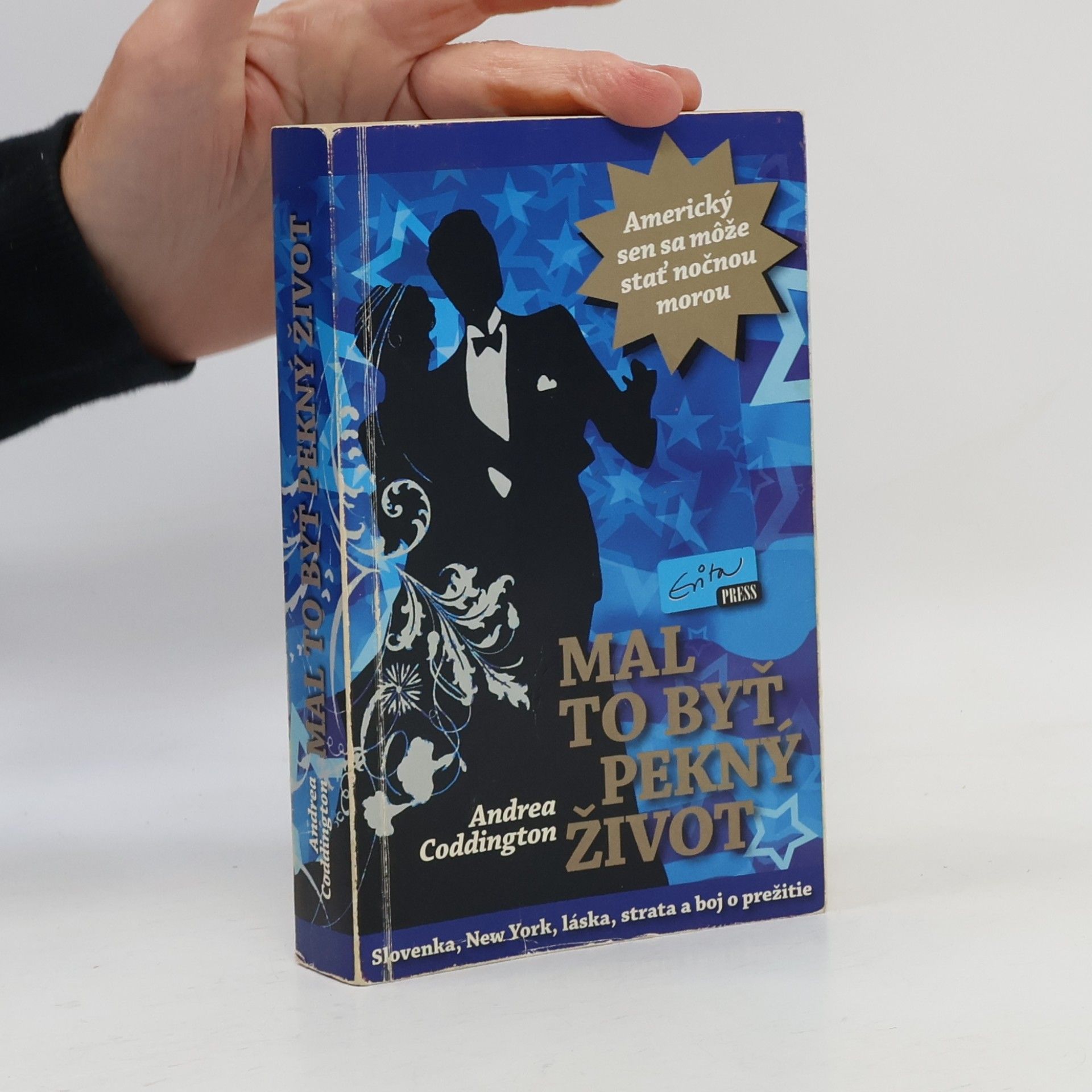 Andrea Coddington Mal to byť pekný život