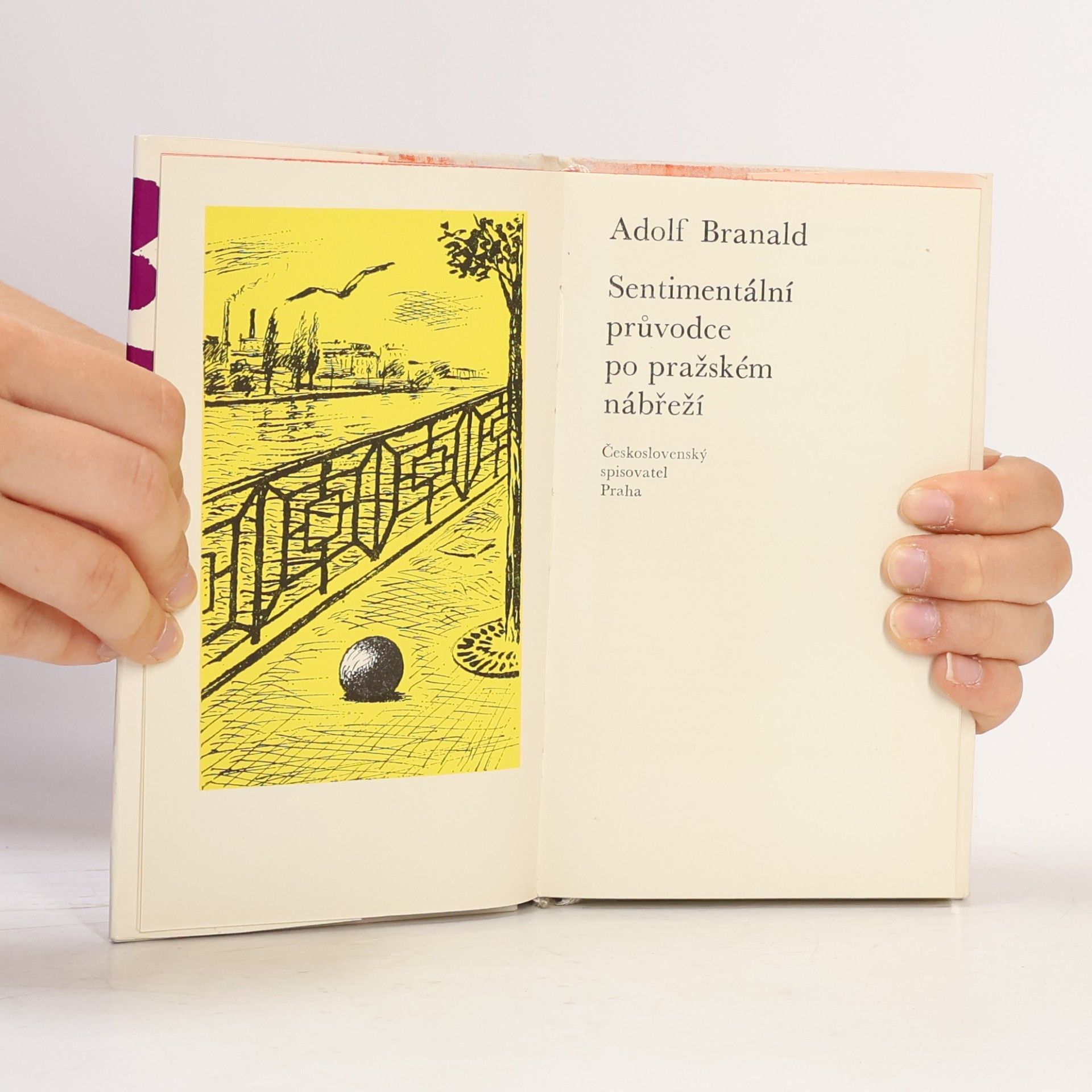 Adolf Branald Sentimentální průvodce po pražském nábřeží