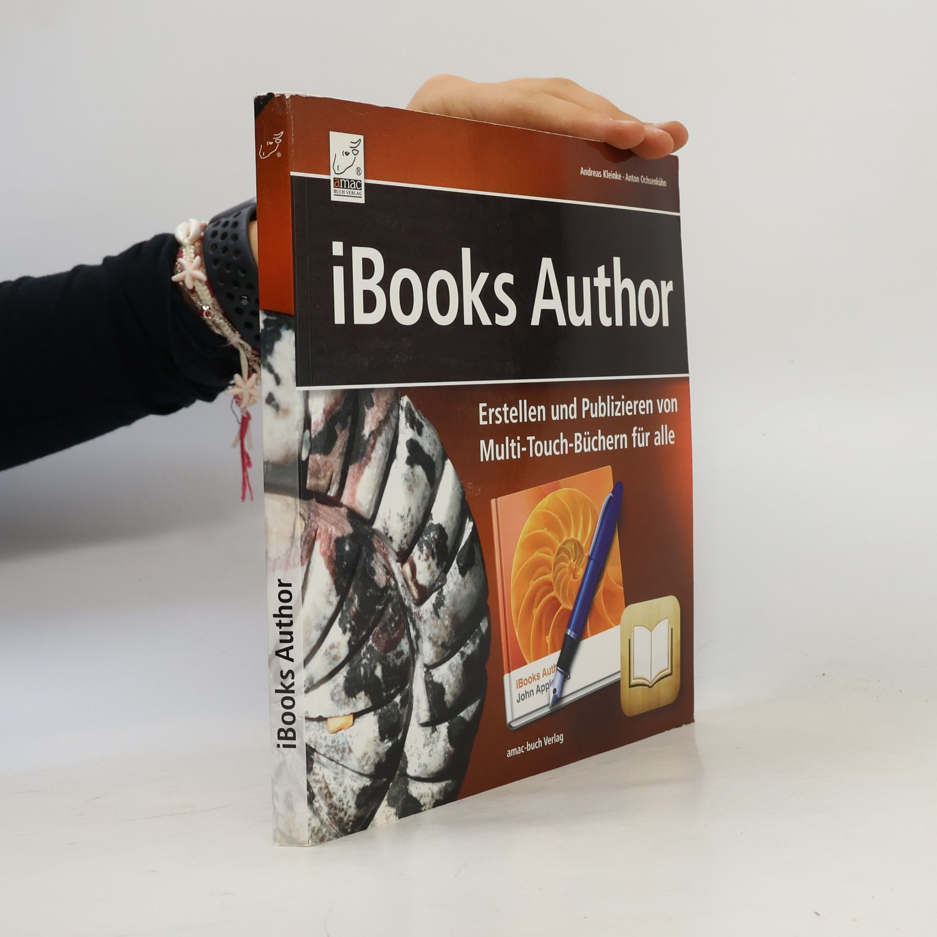 iBooks Author. Erstellen und Publizieren von Multi-Touch-Büchern für alle - inkl. Gratis-E-Book