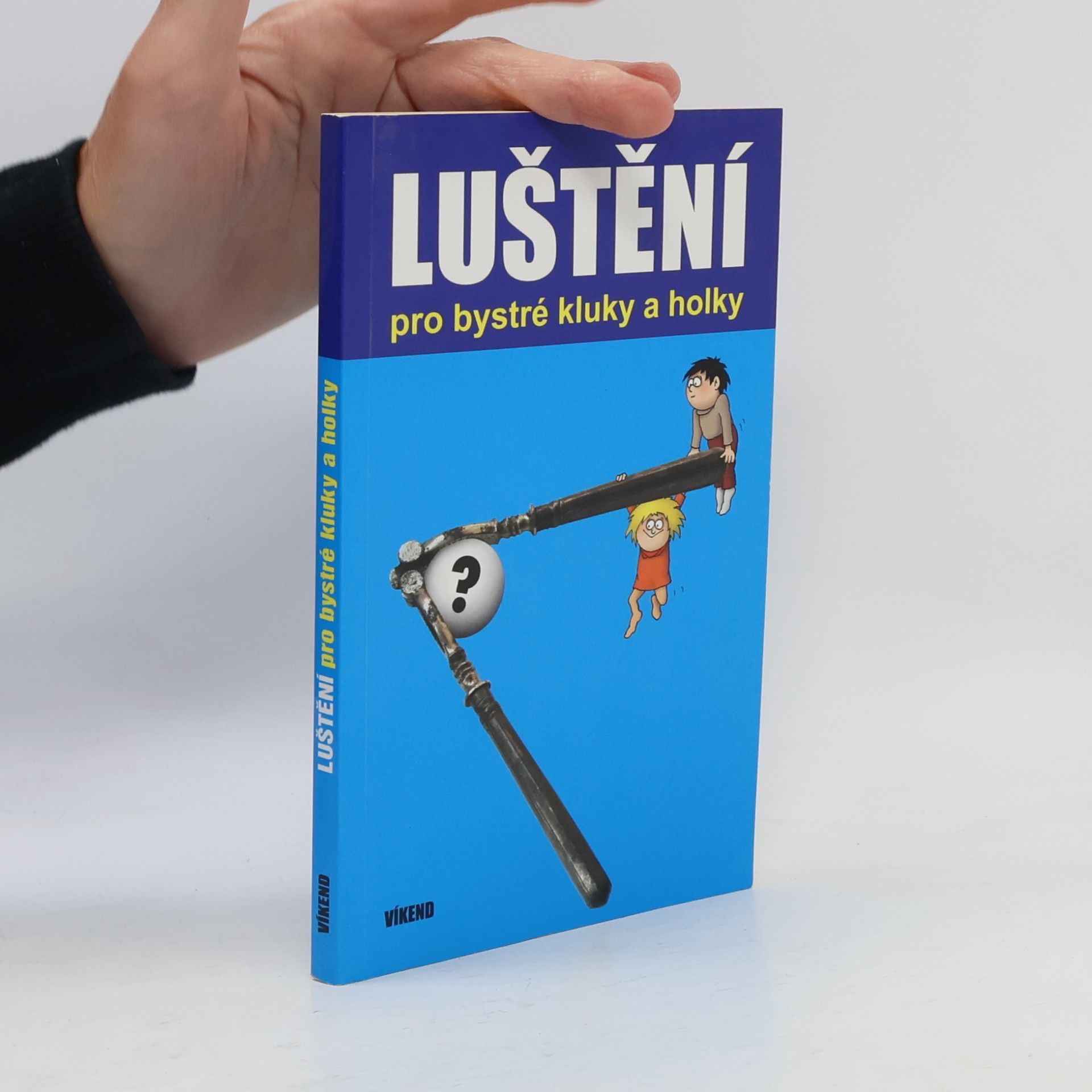 Kolektív autorov Luštění pro bystré kluky a holky