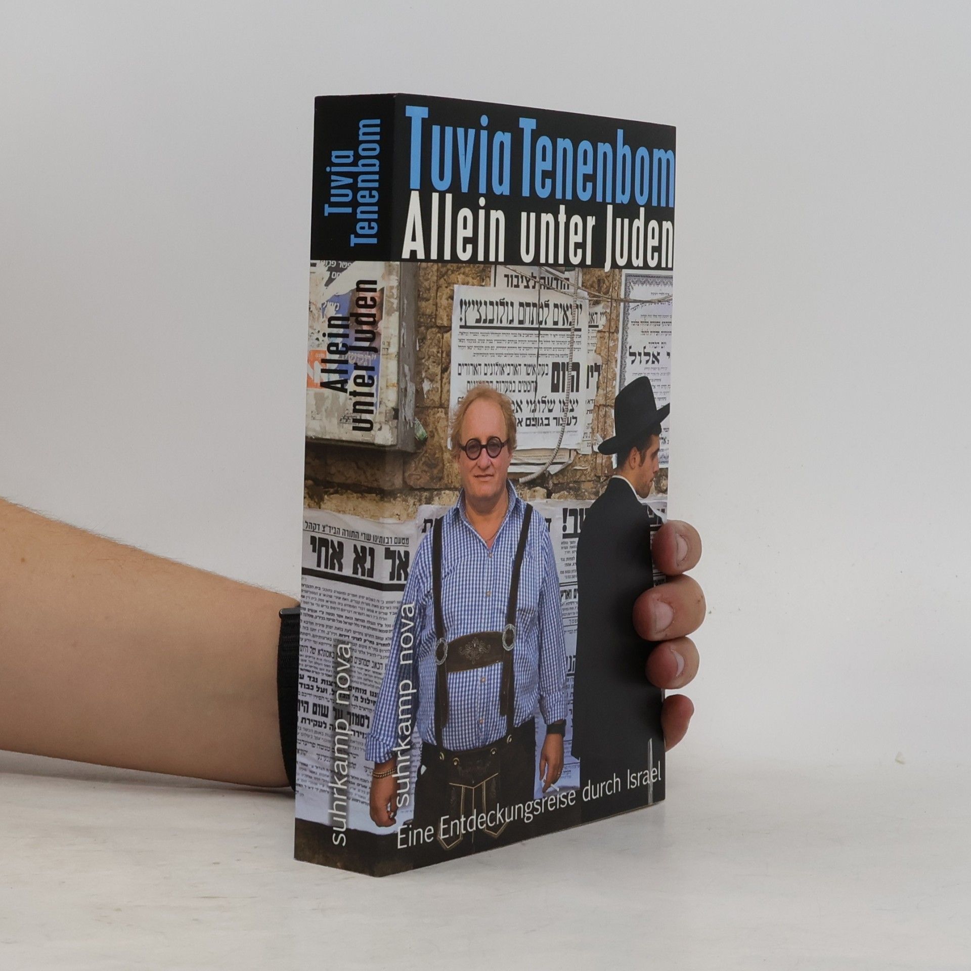 Tuvia Tenenbom Allein unter Juden