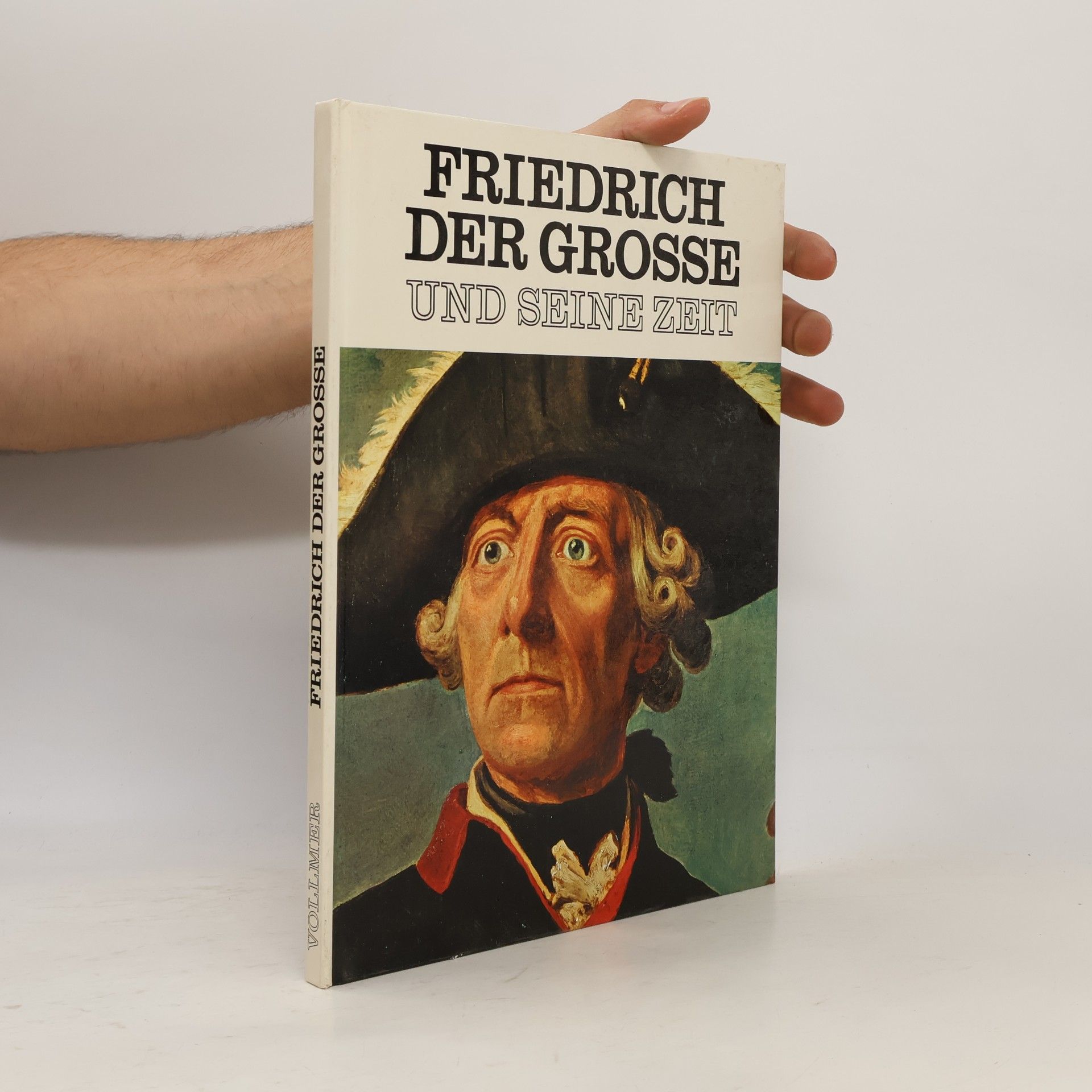 Autores varios Friedrich der Grosse und seine Zeit