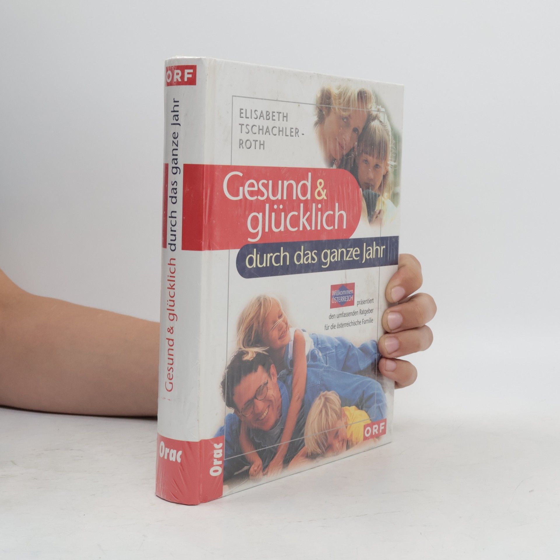 Elisabeth Tschachler Roth Gesund & glücklich durch das ganze Jahr