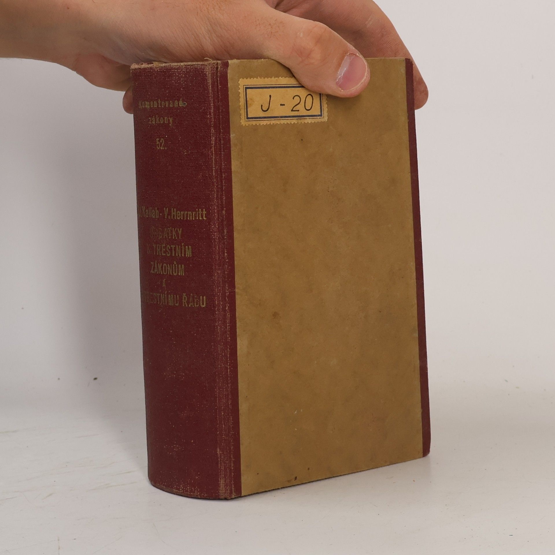 Autores varios Dodatky k trestním zákonům československým a k trestnímu řádu československému