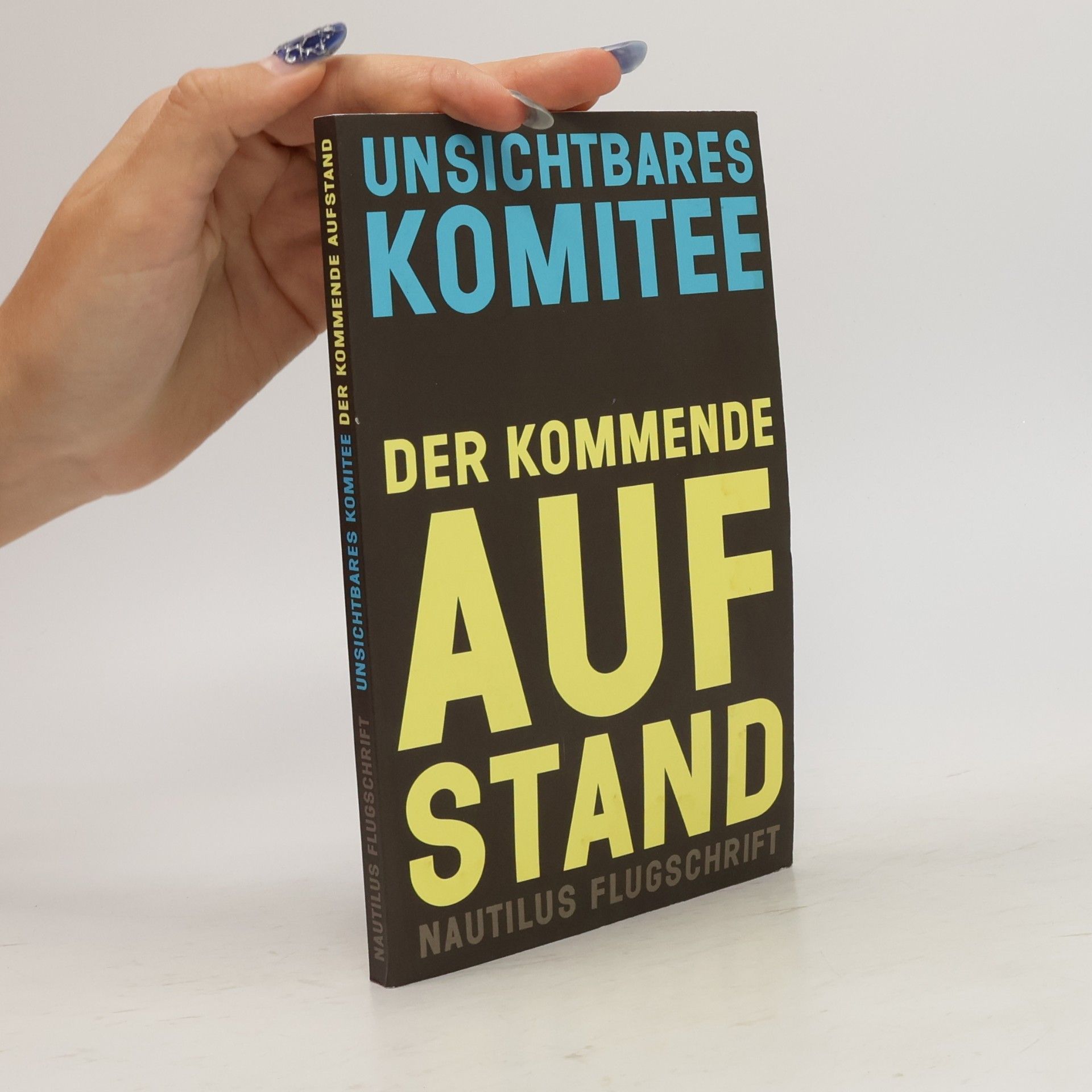 Der kommende Aufstand