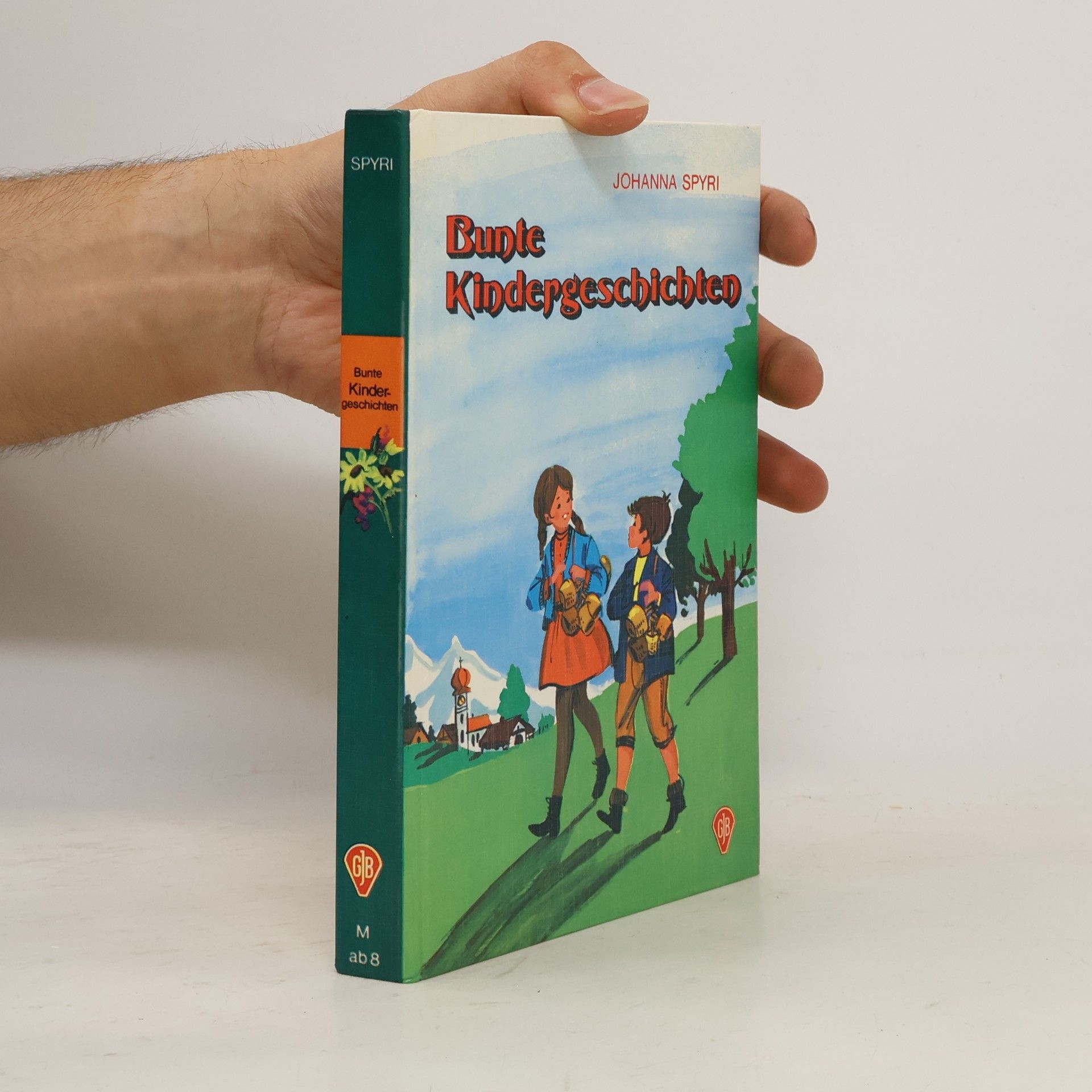 Johanna Spyri Bunte Kindergeschichten