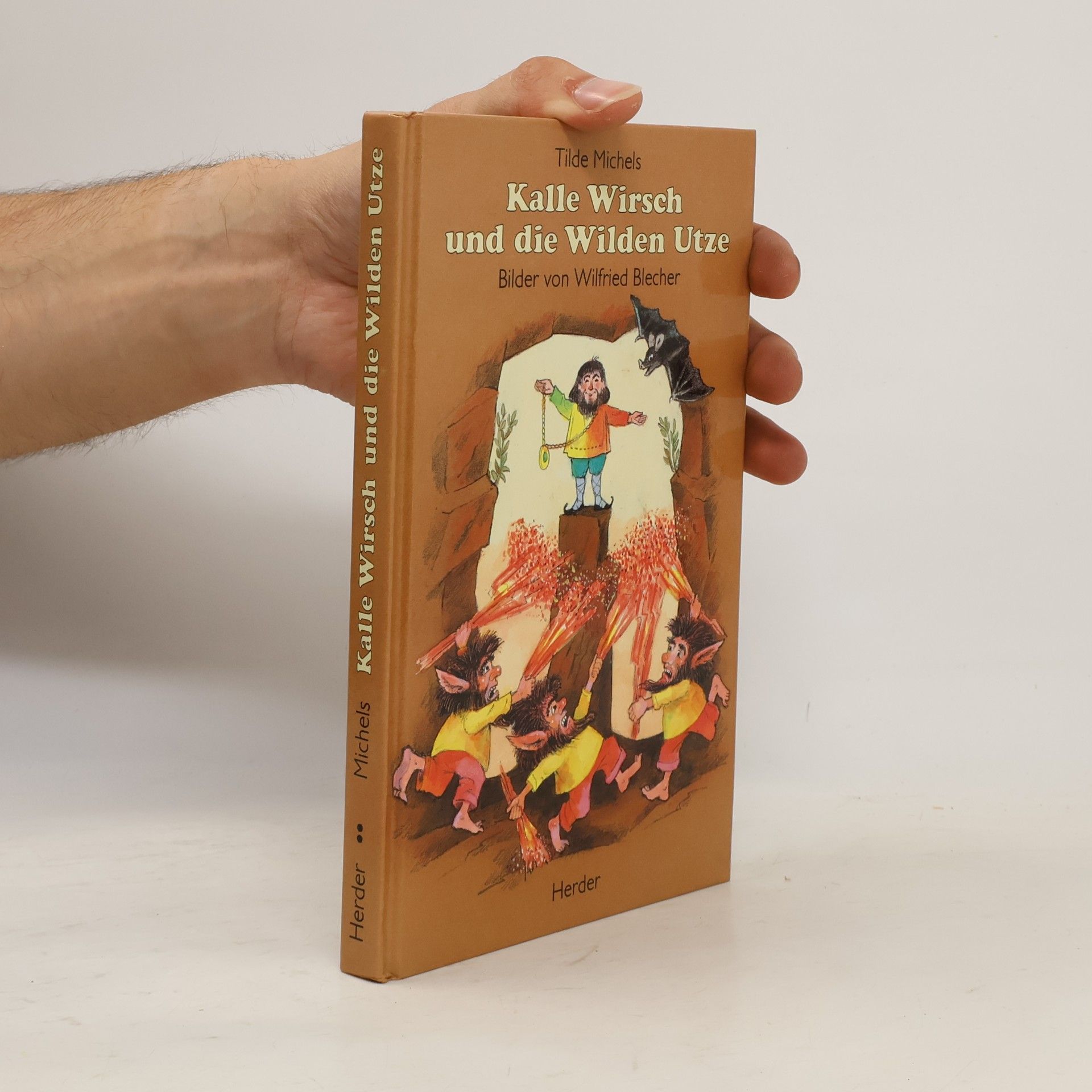 Tilde Michels Kalle Wirsch und die Wilden Utze