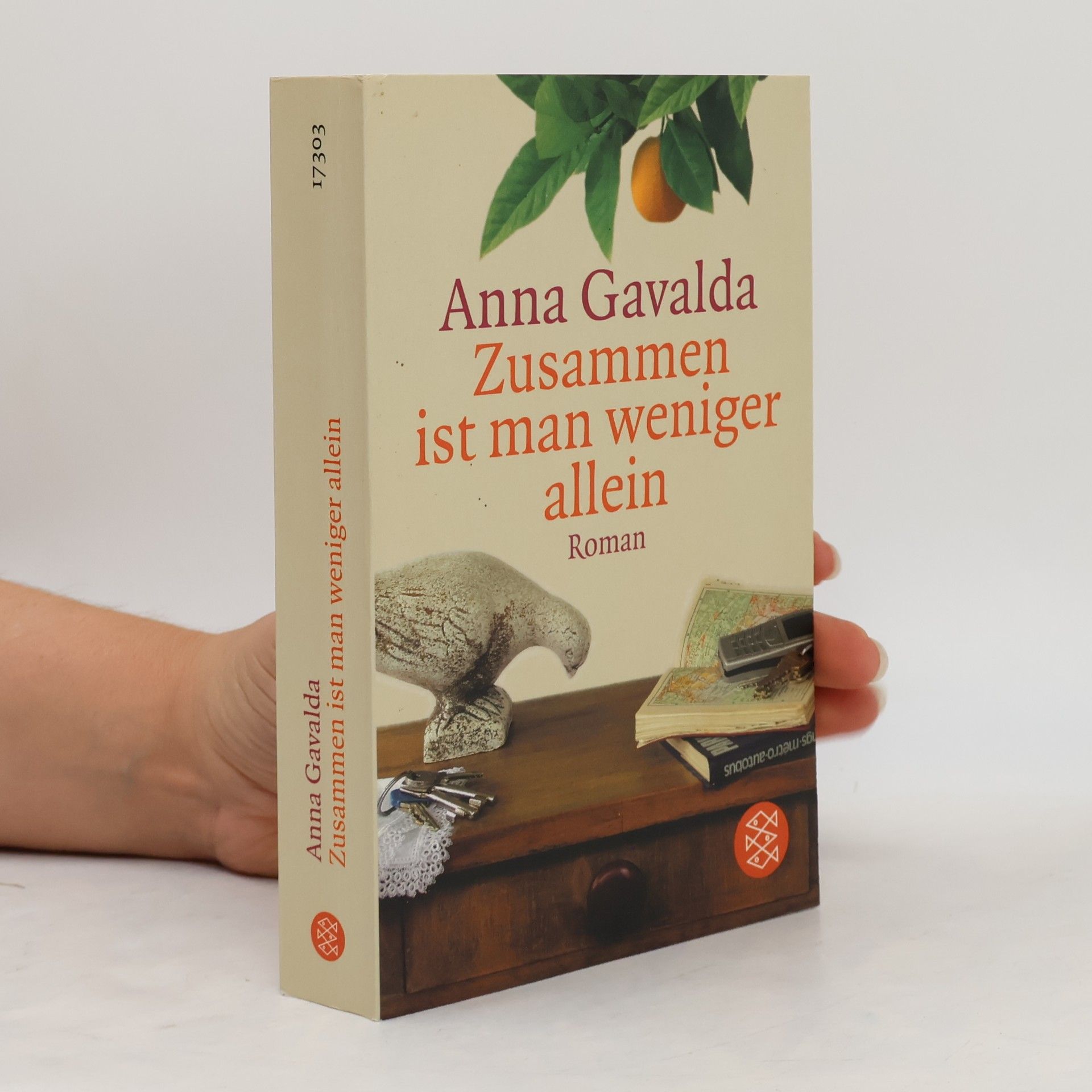 Anna Gavalda Zusammen ist man weniger allein