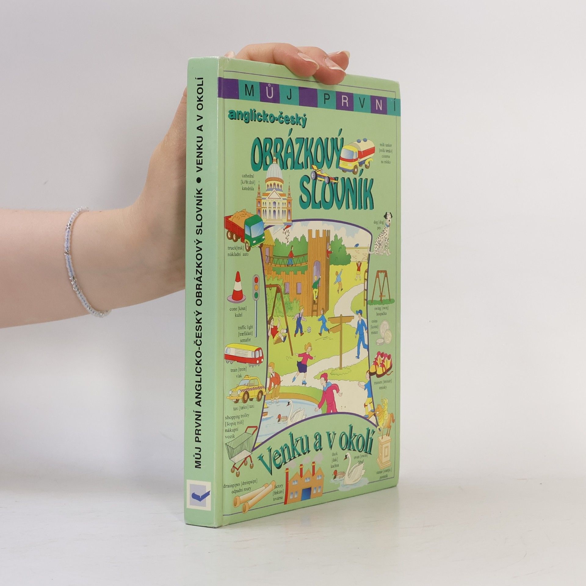 Autorenkollektiv Můj první anglicko-český obrázkový slovník - Venku a v okolí