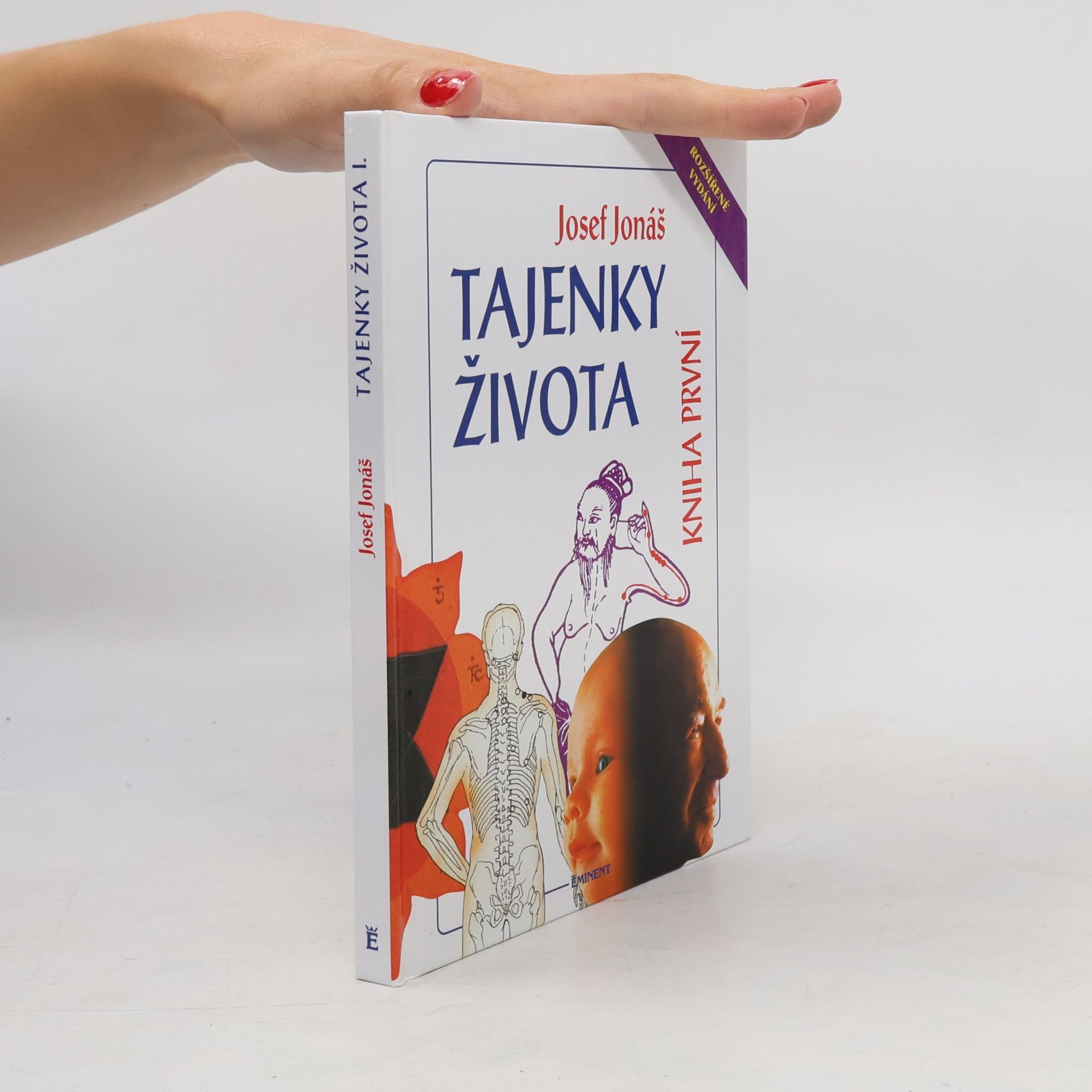 Josef Jonáš Tajenky života. Kniha první
