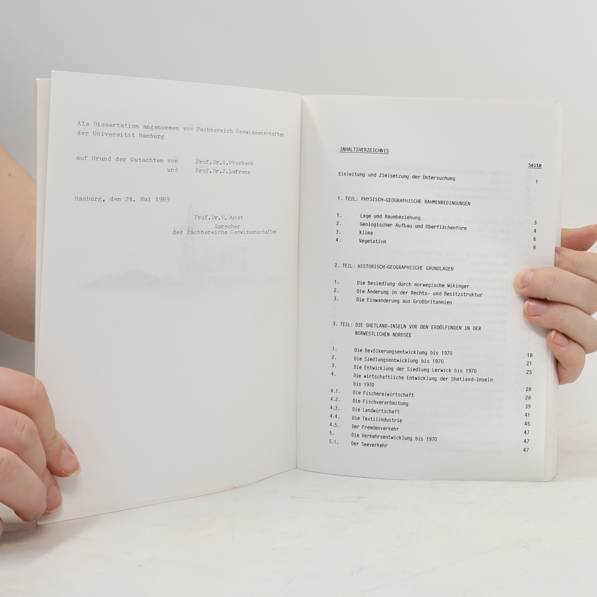 Wolfgang Maack Die Shetland-Inseln – Ihre siedlungs-, wirtschafts- und sozialgeographische Entwicklung unter besonderer Berücksichtigung der Erdölförderung