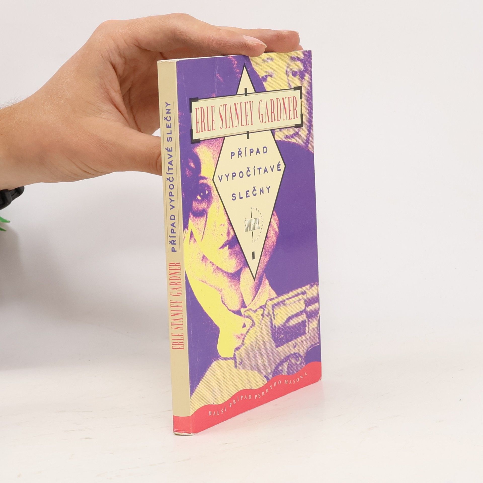 Erle Stanley Gardner Případ vypočítavé slečny