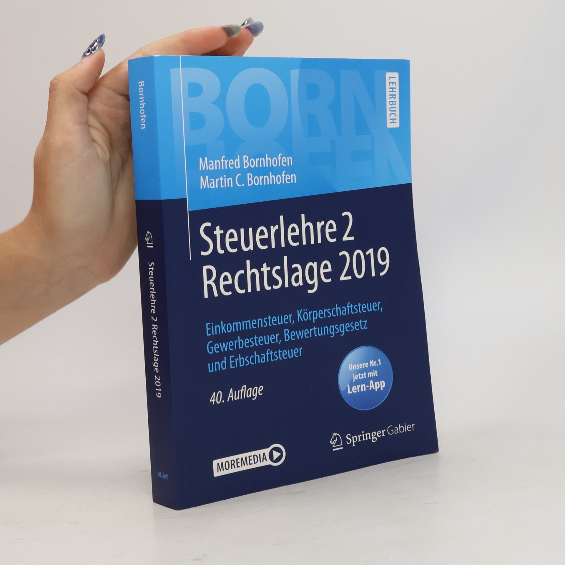 Jürgen Kaipf Bornhofen Steuerlehre - 2: Steuerlehre 2 Rechtslage 2019