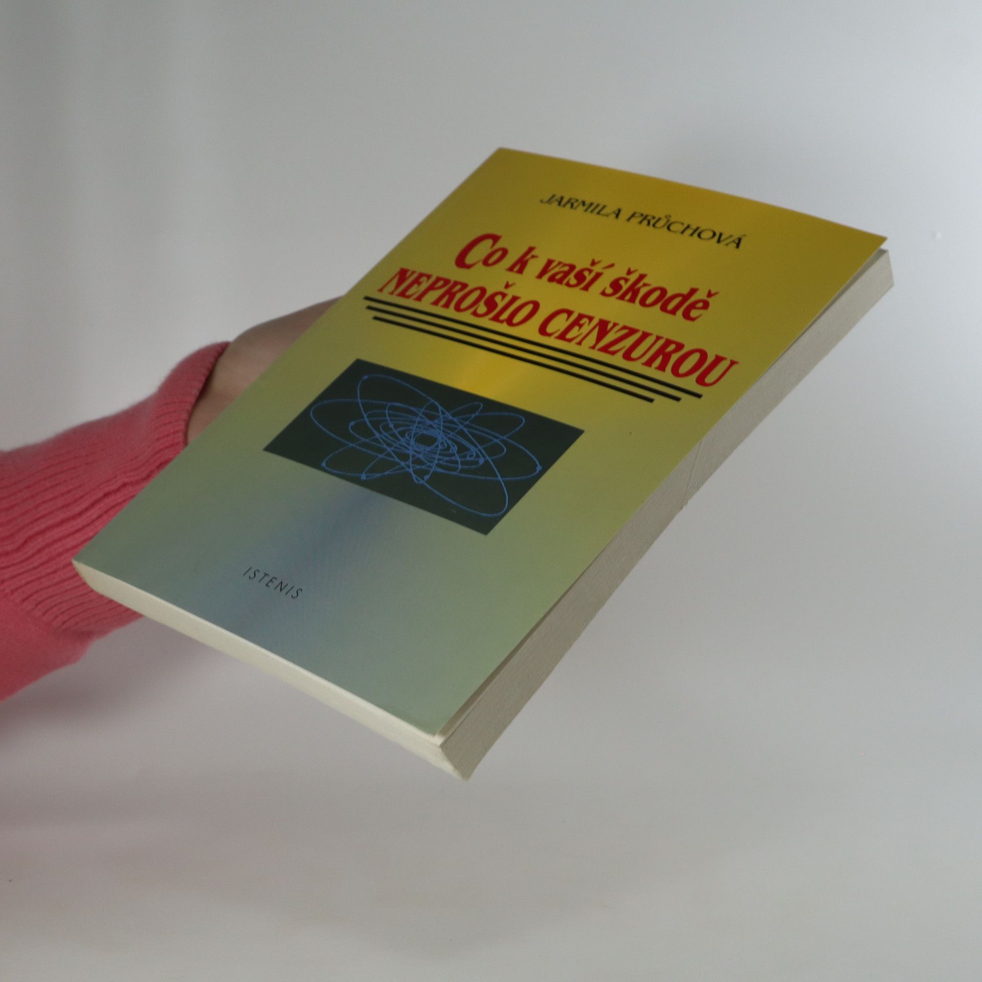 Jarmila Průchová Co k vaší škodě neprošlo cenzurou