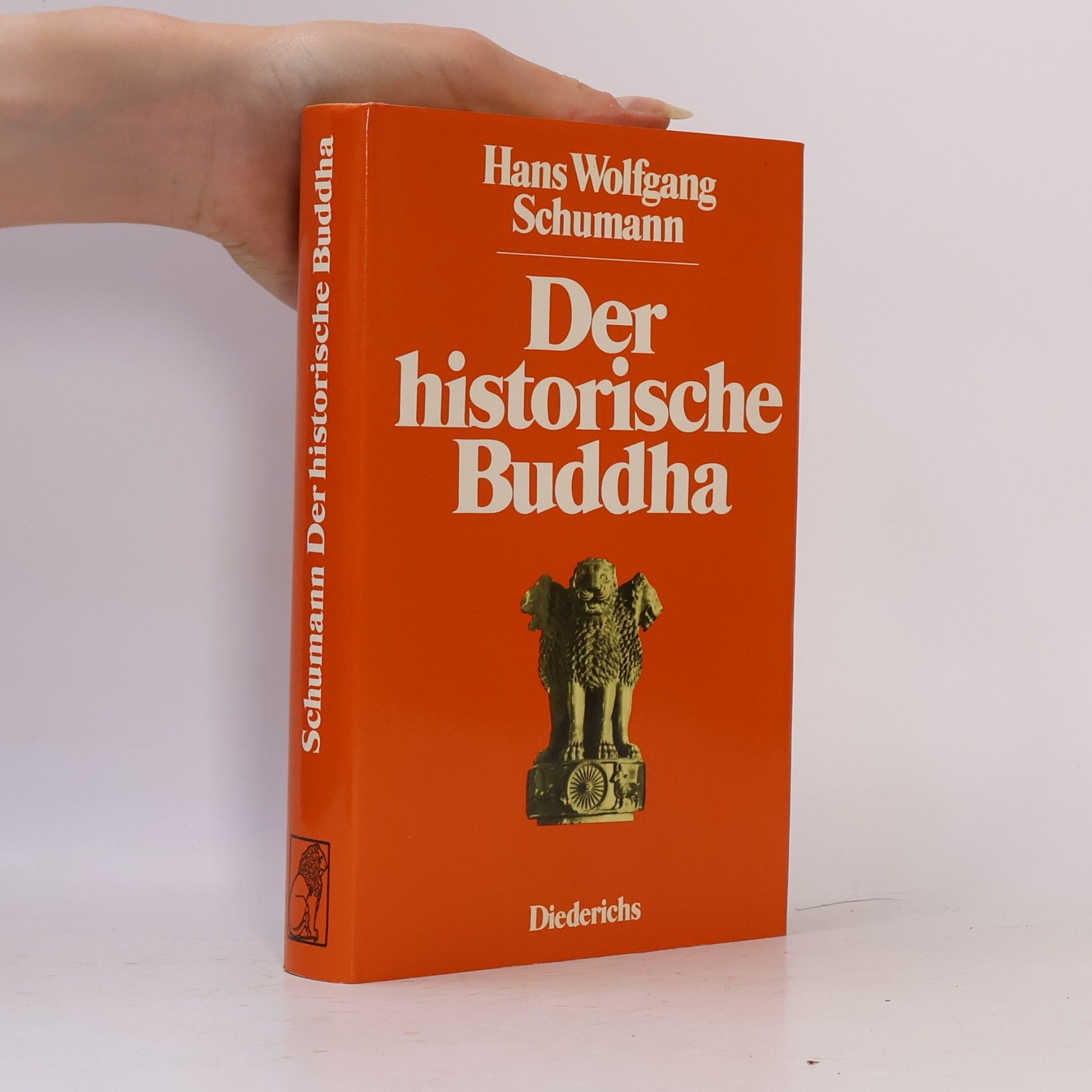 Hans Wolfgang Schumann Der historische Buddha