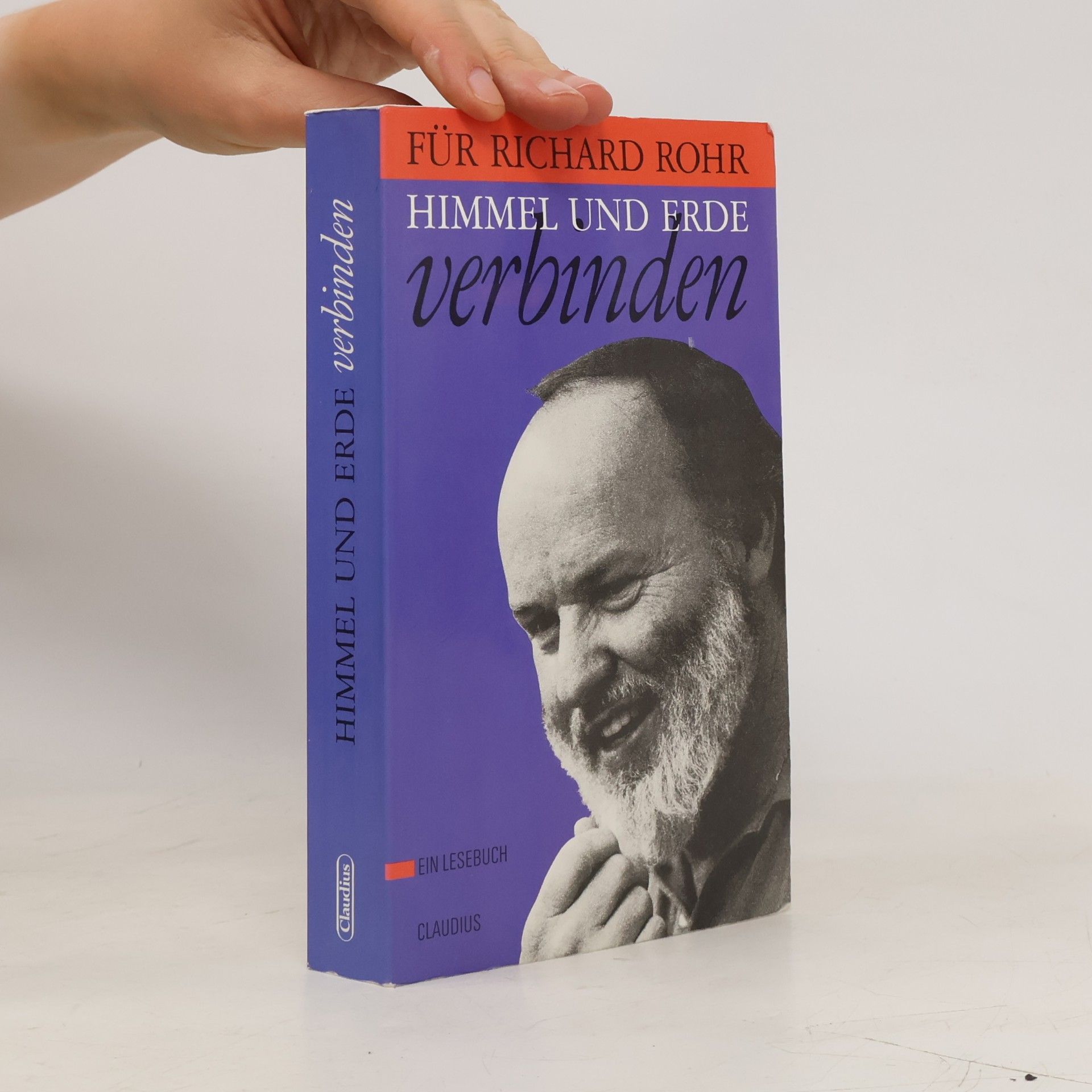Andreas D. Ebert Für Richard Rohr - Himmel und Erde verbinden