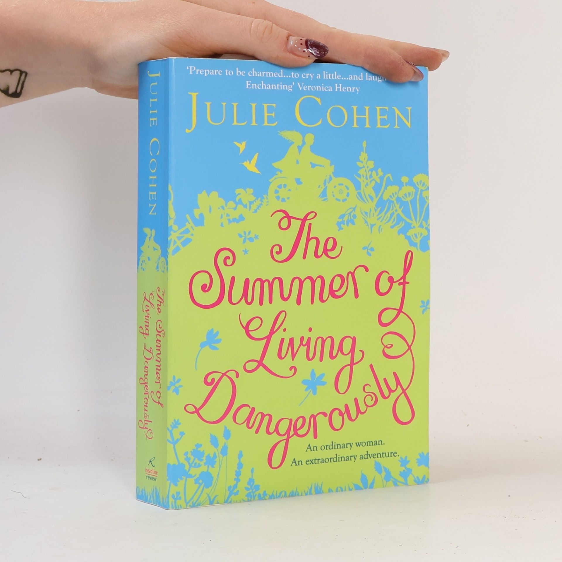 Julie Cohen The Summer of Living Dangerously