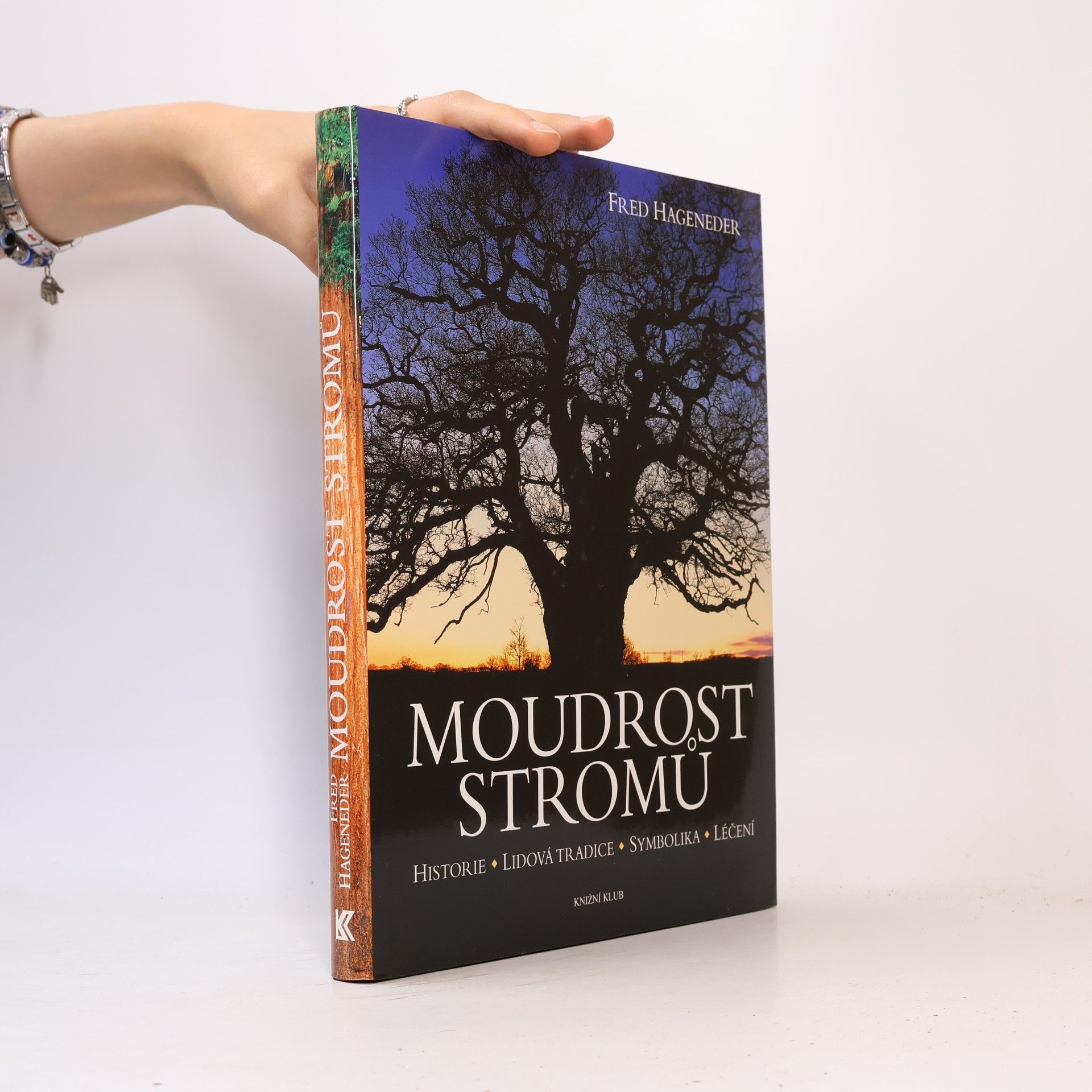 Edward Parker Moudrost stromů : historie, lidová tradice, symbolika, léčení