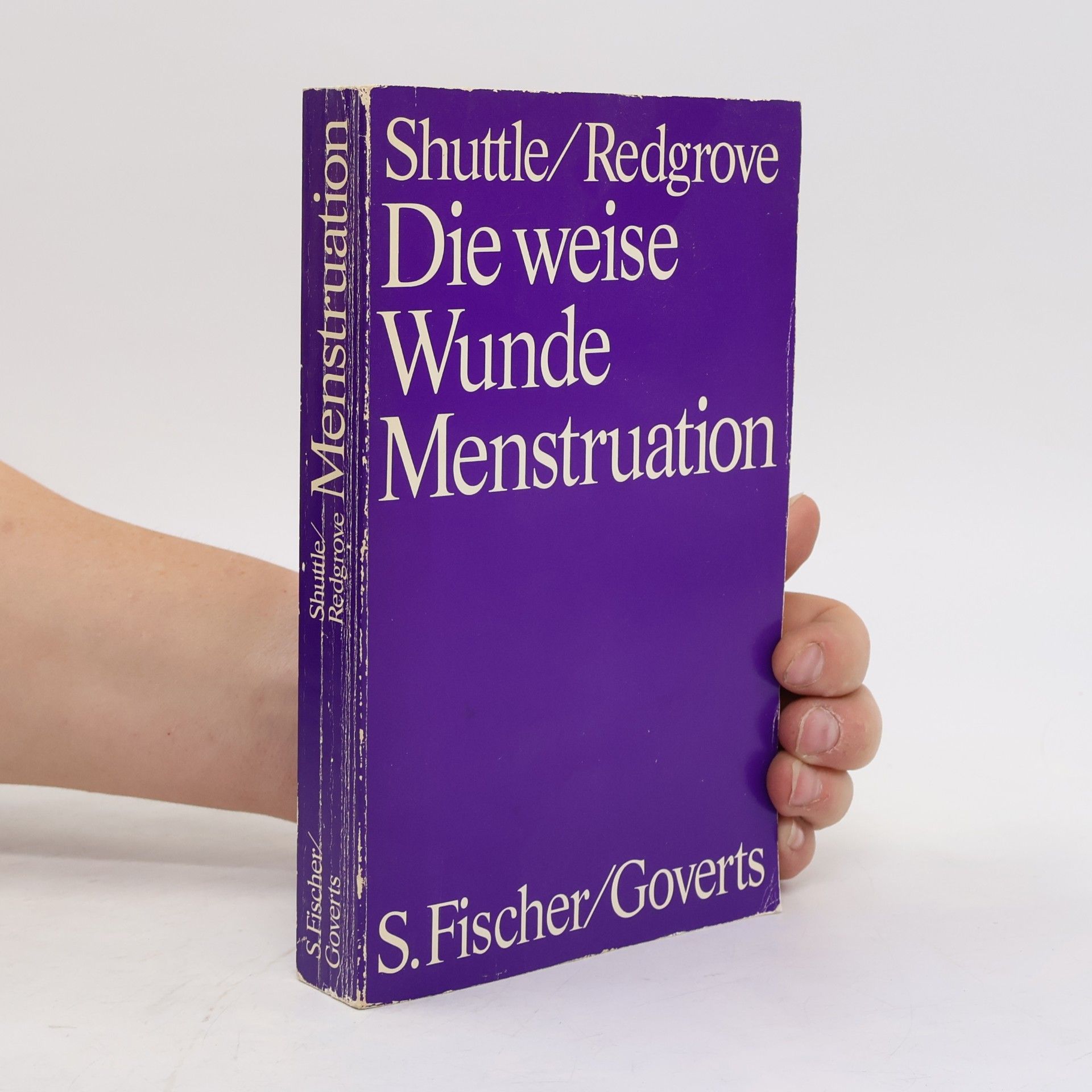 Penelope Shuttle Die weise Wunde Menstruation