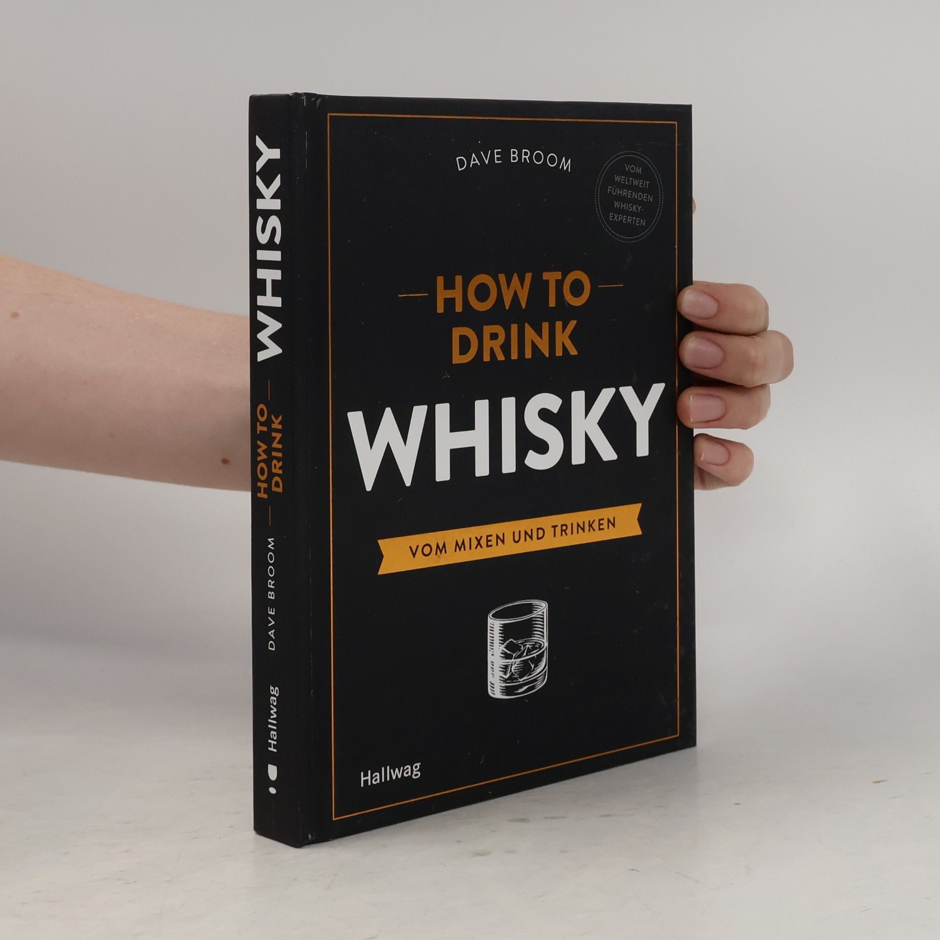 Dave Broom How to drink whisky