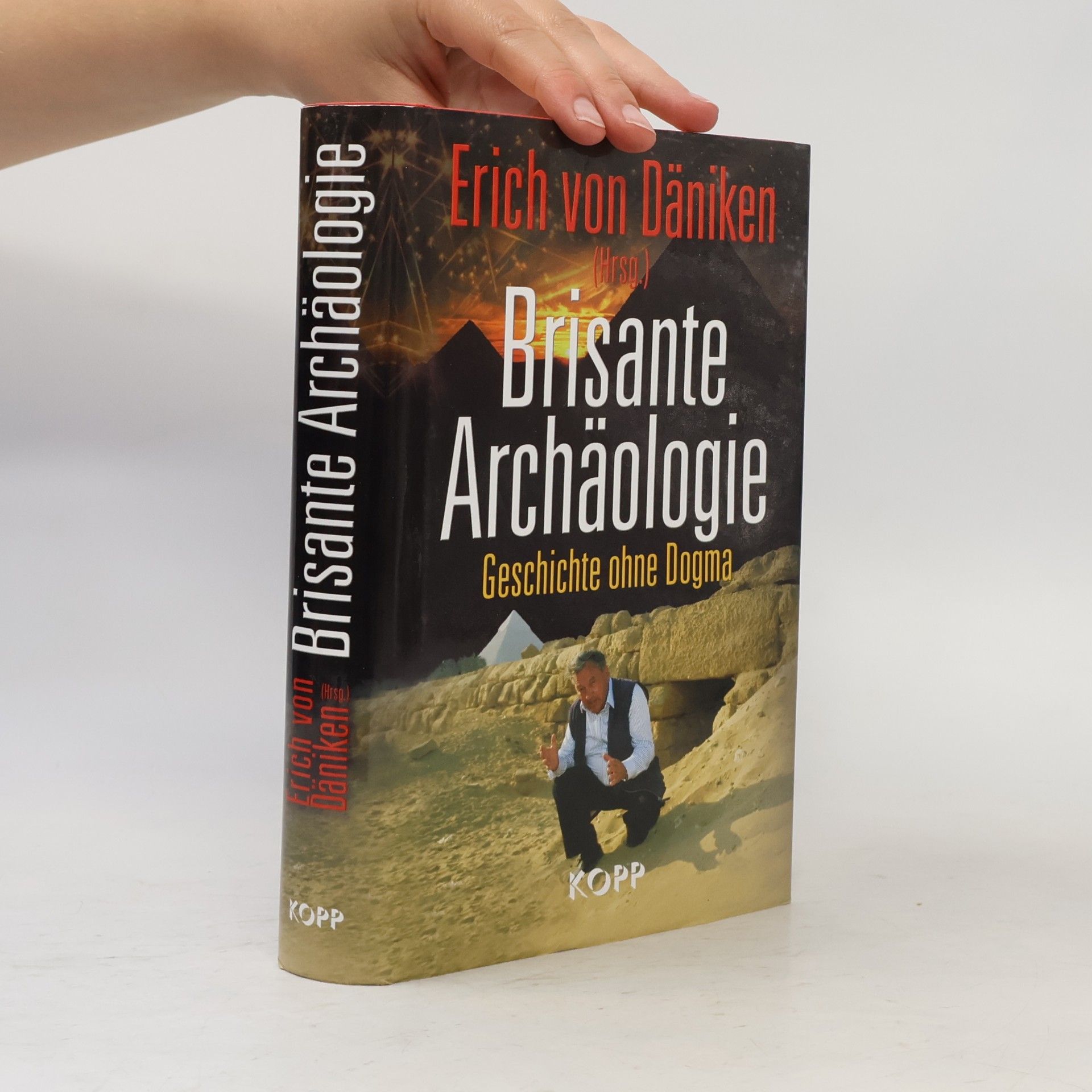Brisante Archäologie