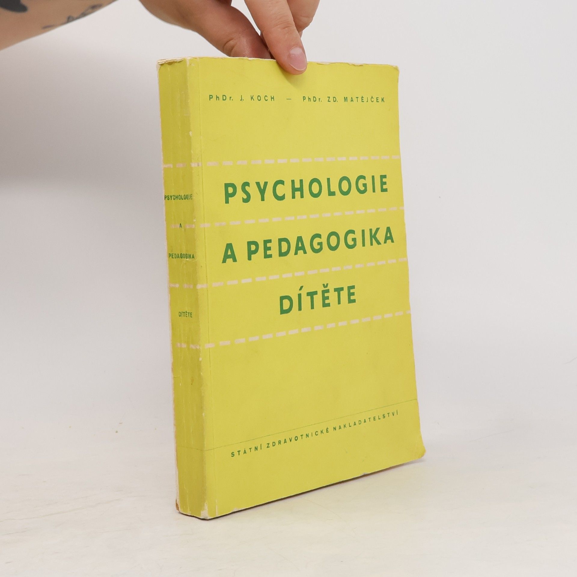 Jaroslav Koch Psychologie a pedagogika dítěte