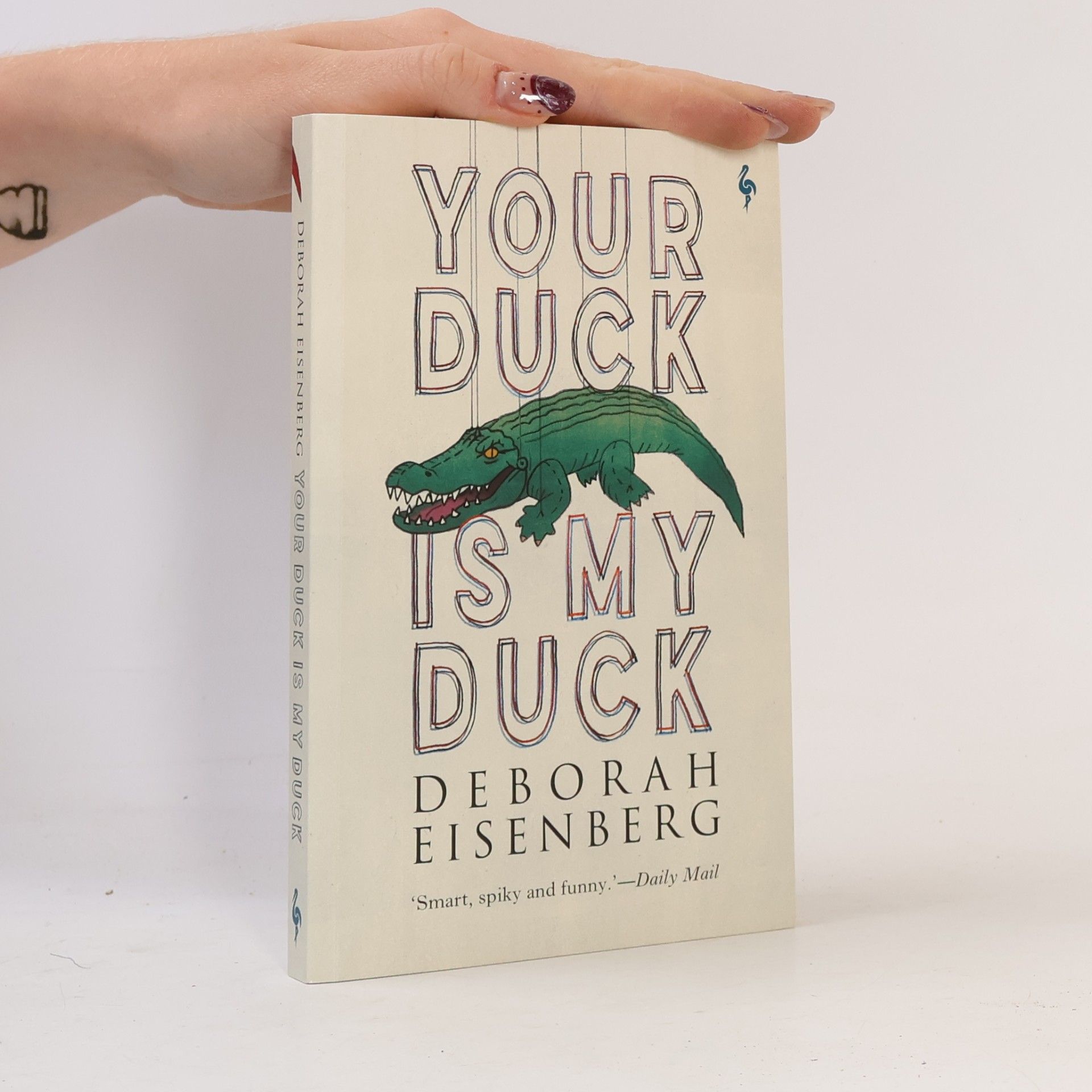 Deborah Eisenberg Your Duck Is My Duck